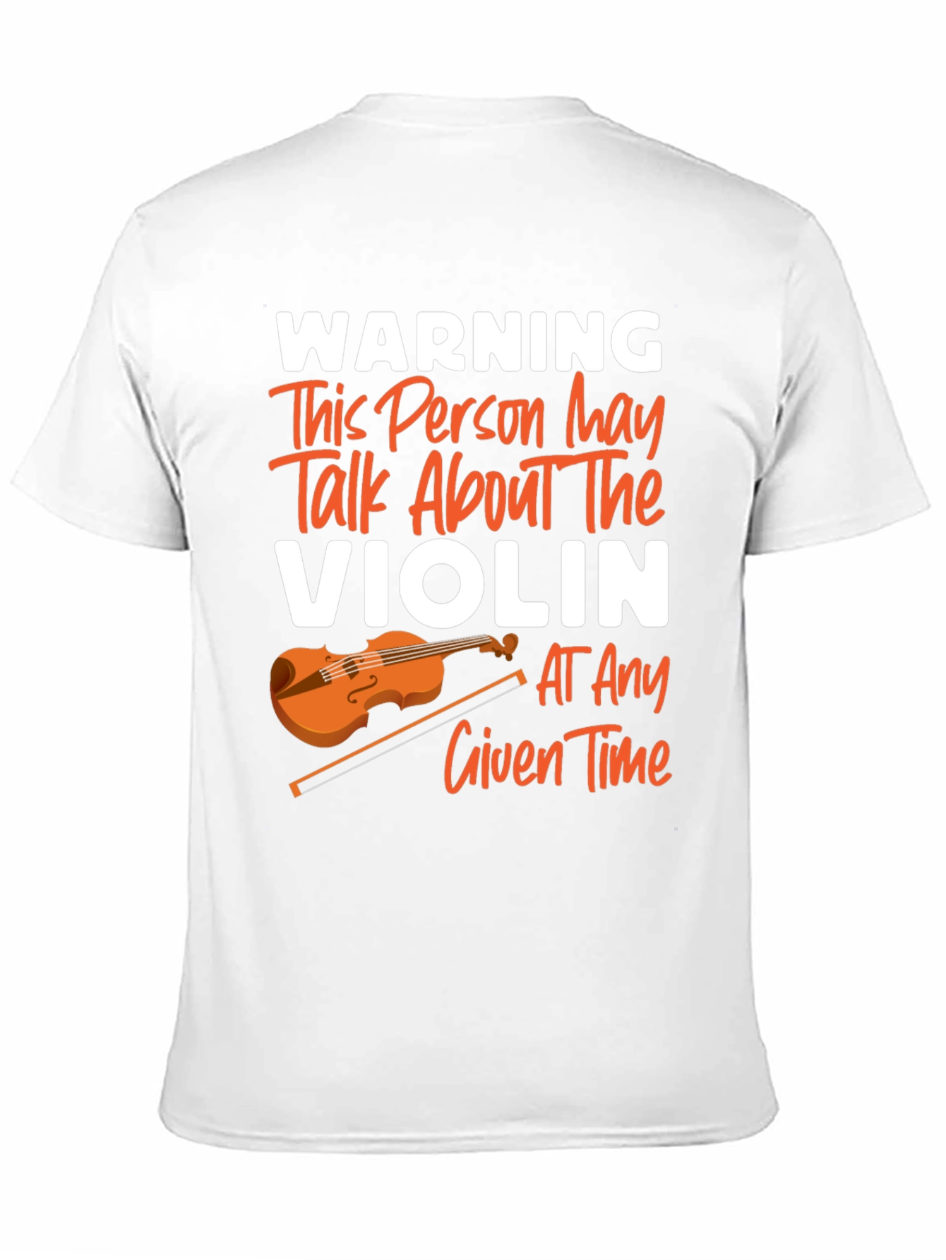 Warning May Talk About Violin T-Shirt