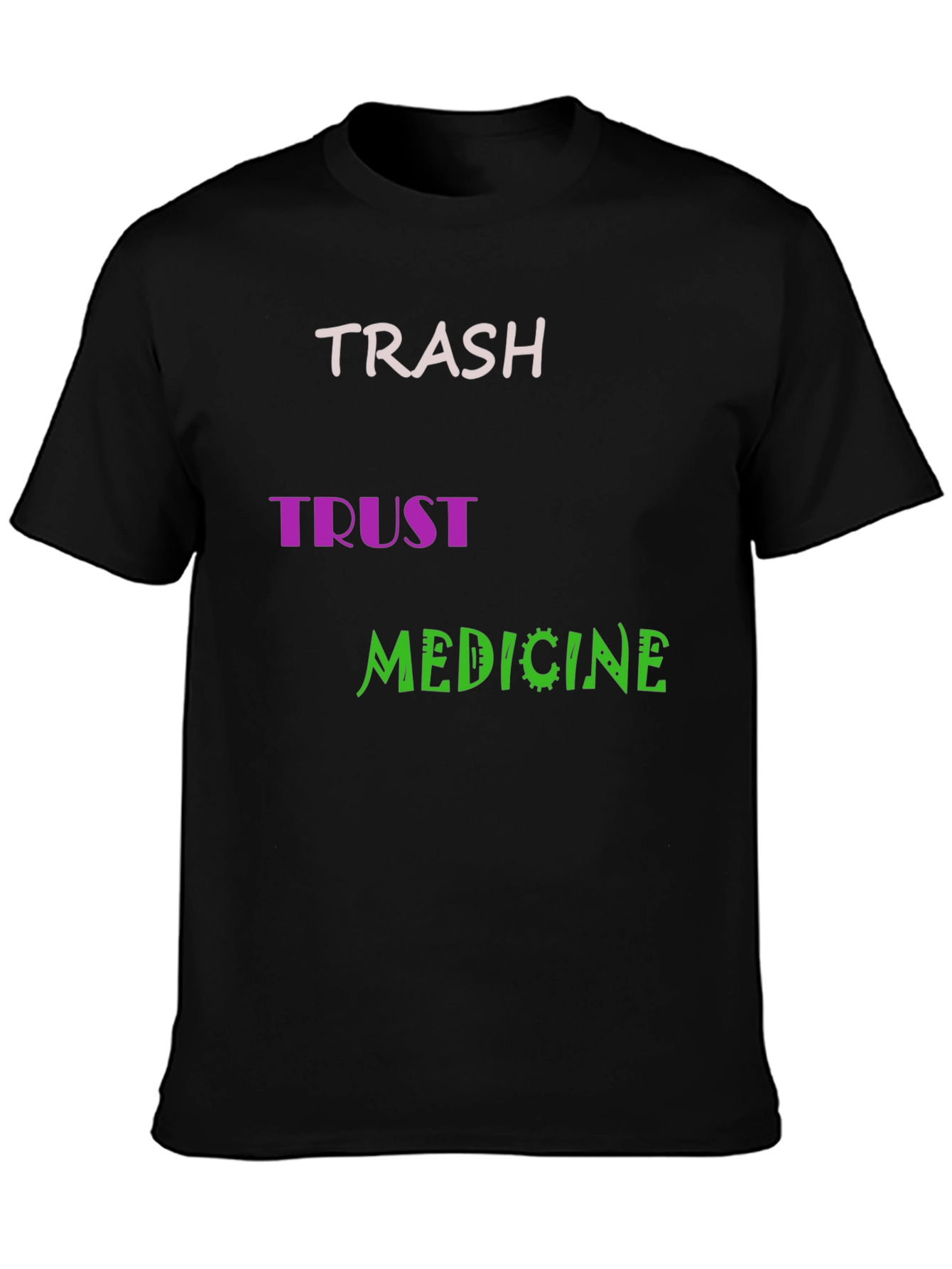 Trash Trust Medicine Mens Black Graphic Tee
