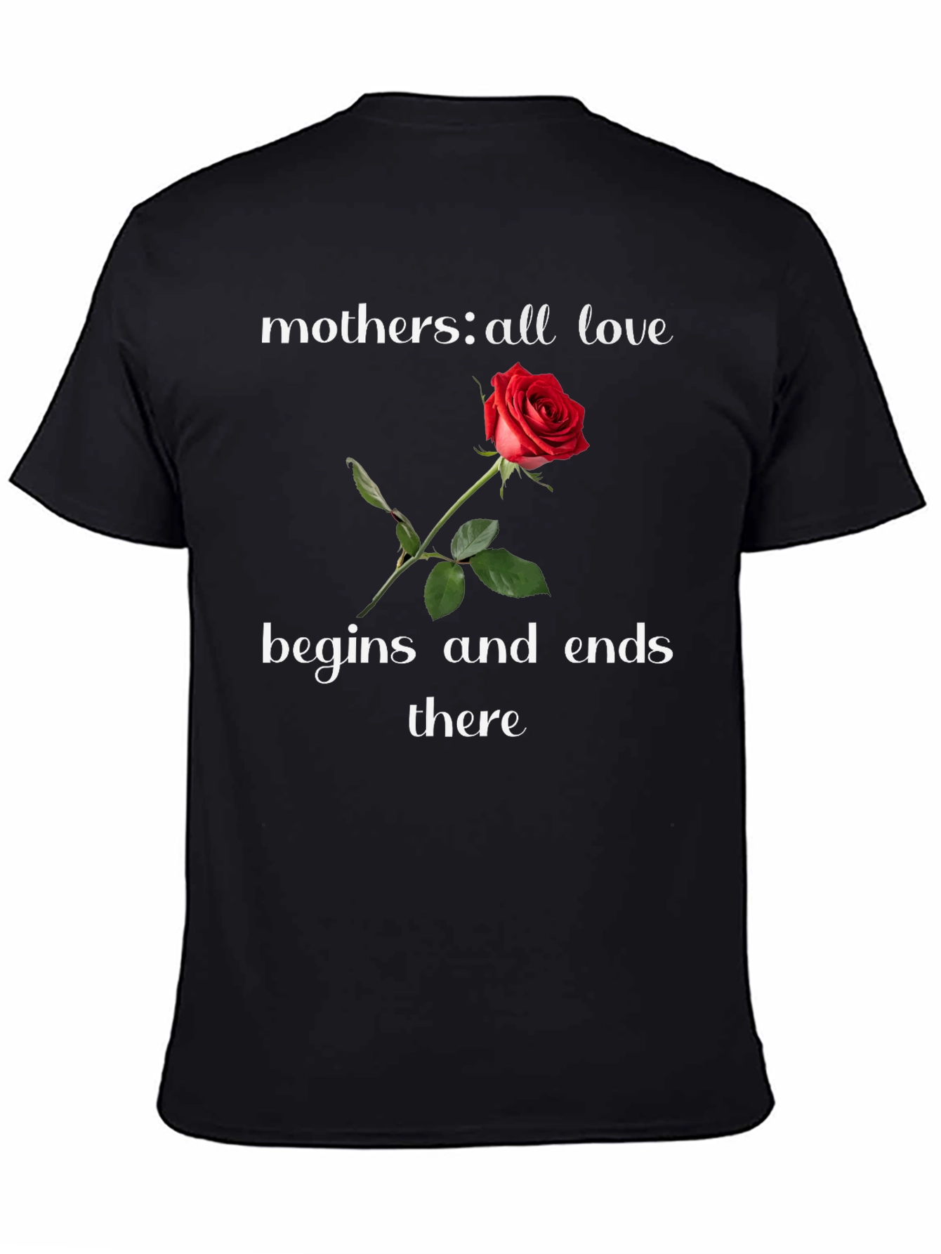 Mothers Love Rose Graphic T-Shirt
