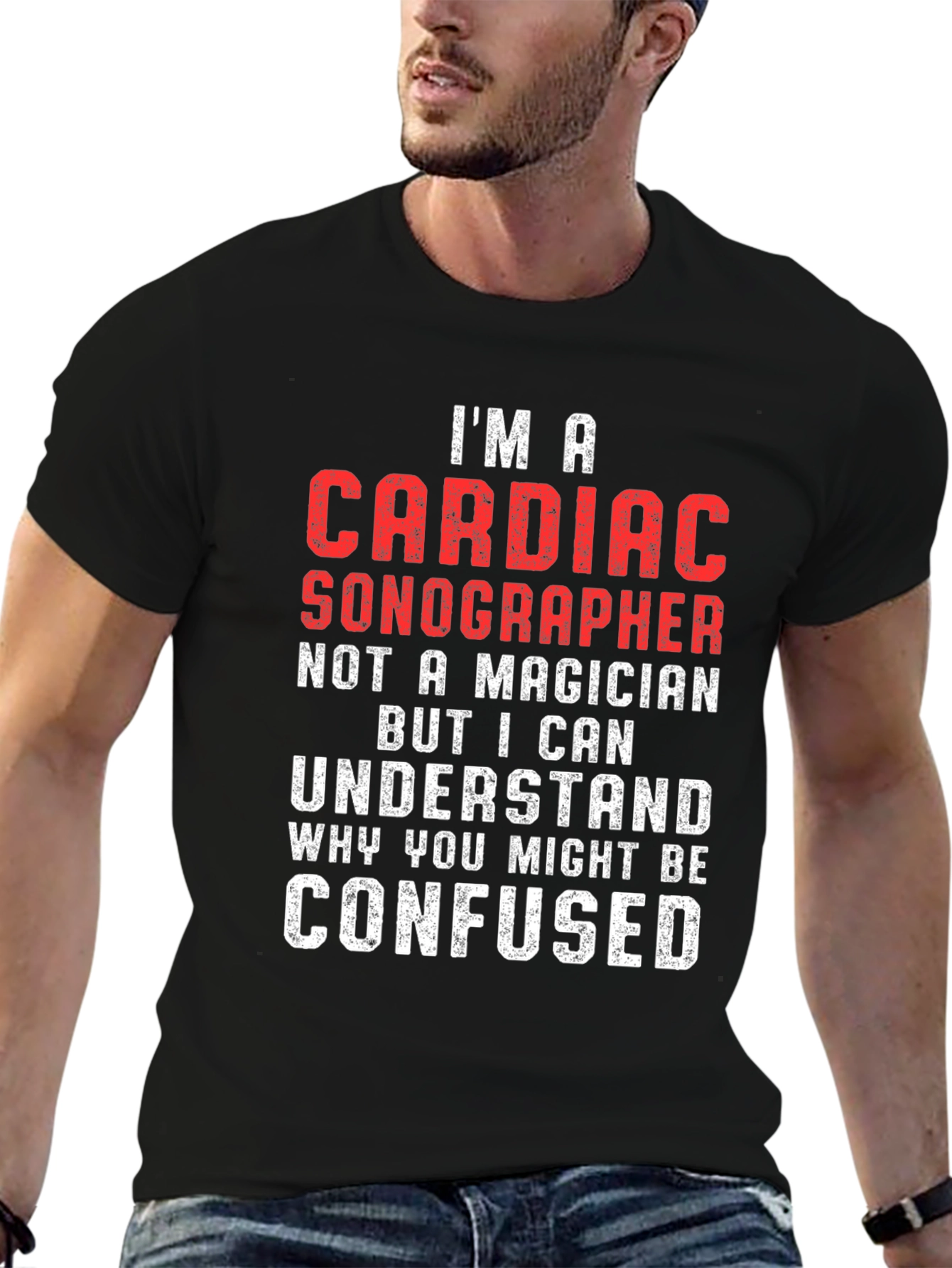 Cardiac Sonographer T-Shirt - Funny Medical Profession Tee