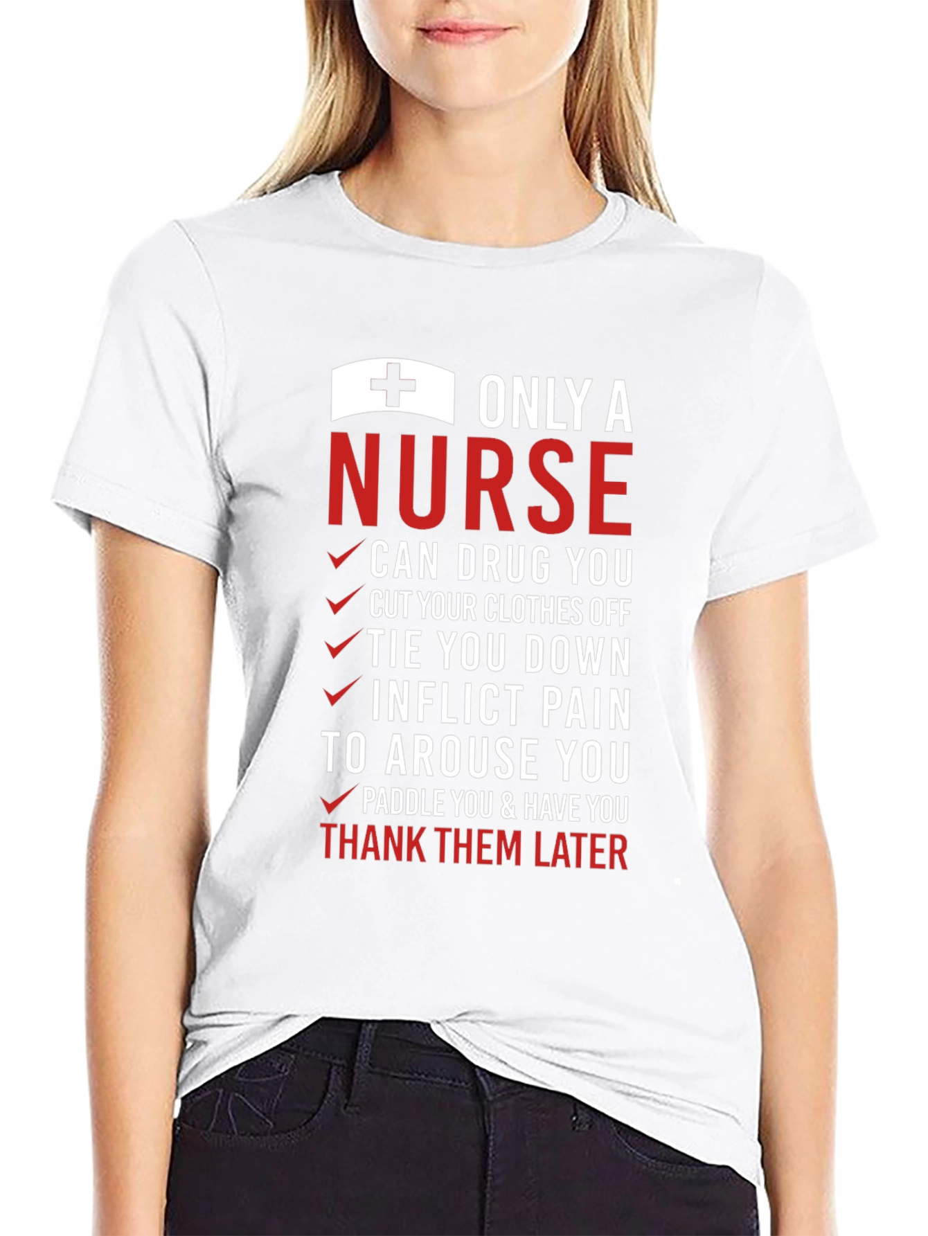Funny Nurse T-Shirt - Only A Nurse Design