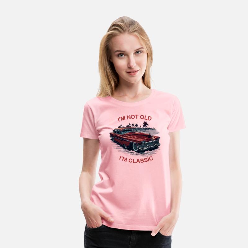 I'm Not Old I'm Classic Funny Car Father's Day