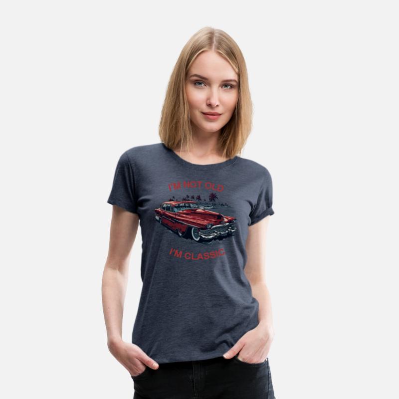 I'm Not Old I'm Classic Funny Car Father's Day