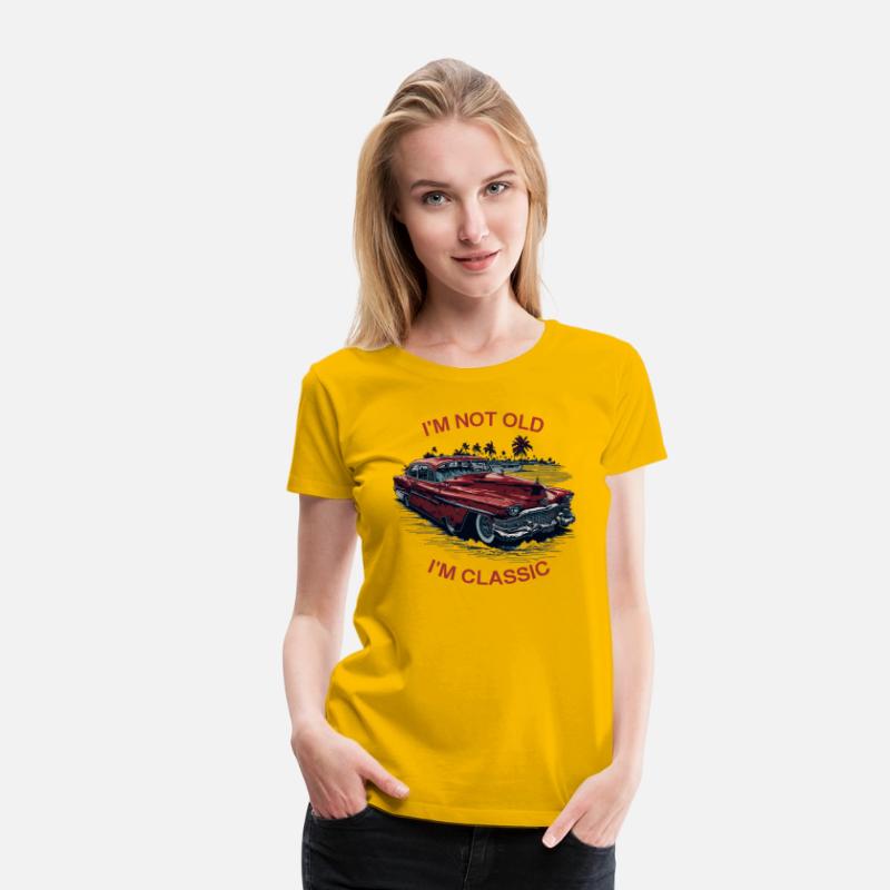 I'm Not Old I'm Classic Funny Car Father's Day