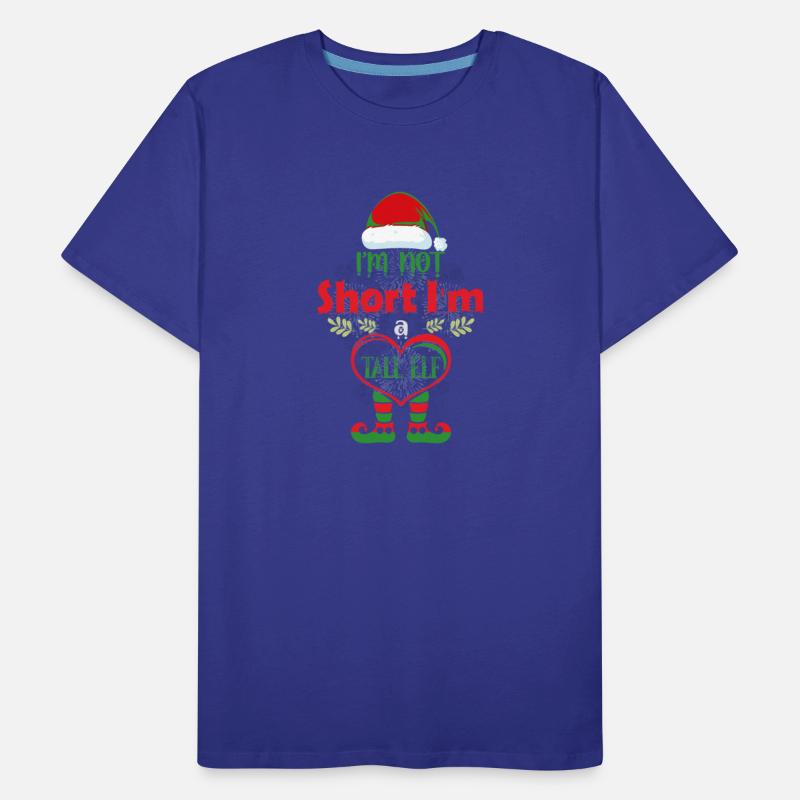 I'm not short im a tall elf funny