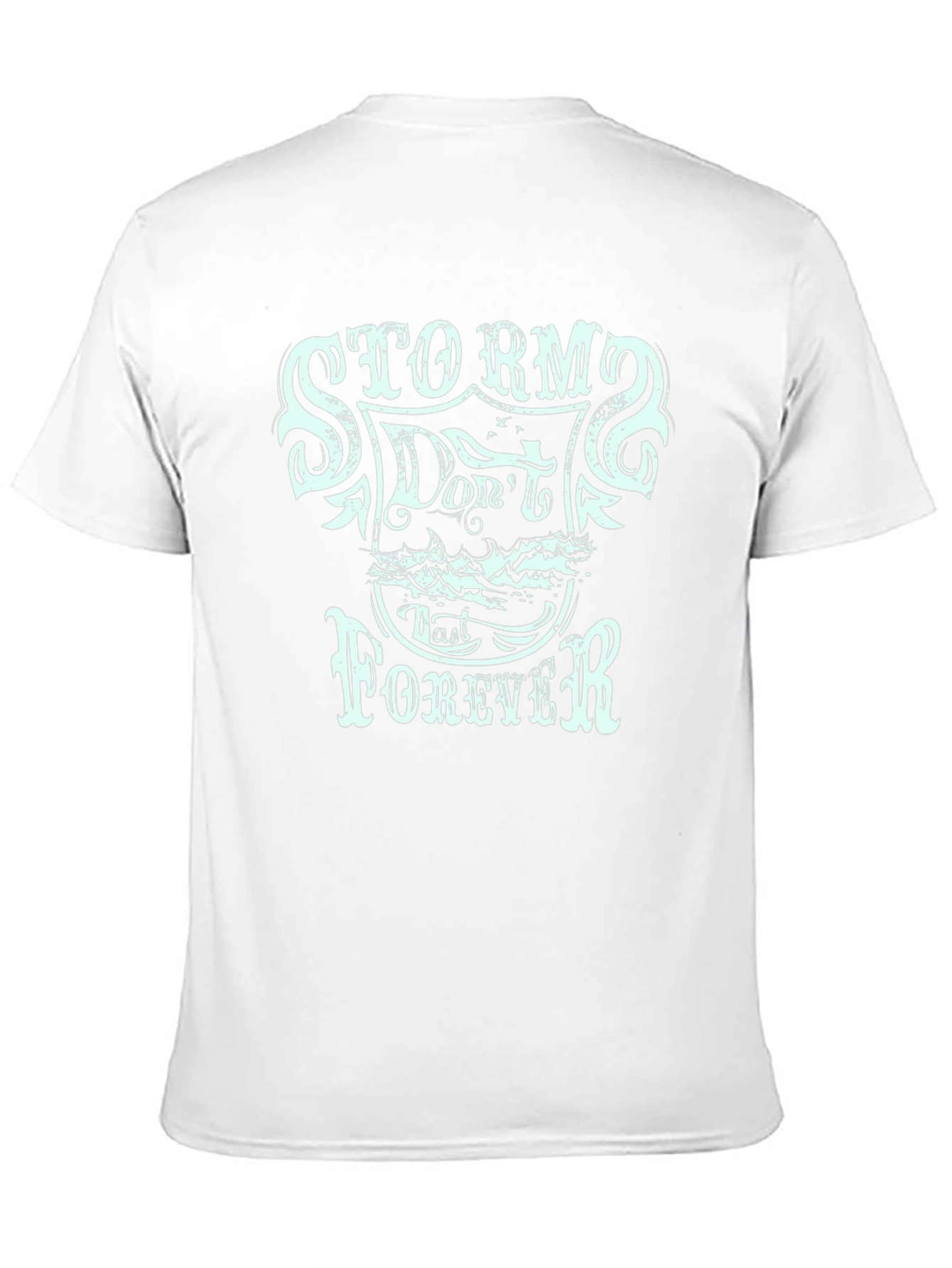 Storm Dont Last Forever Graphic T-Shirt