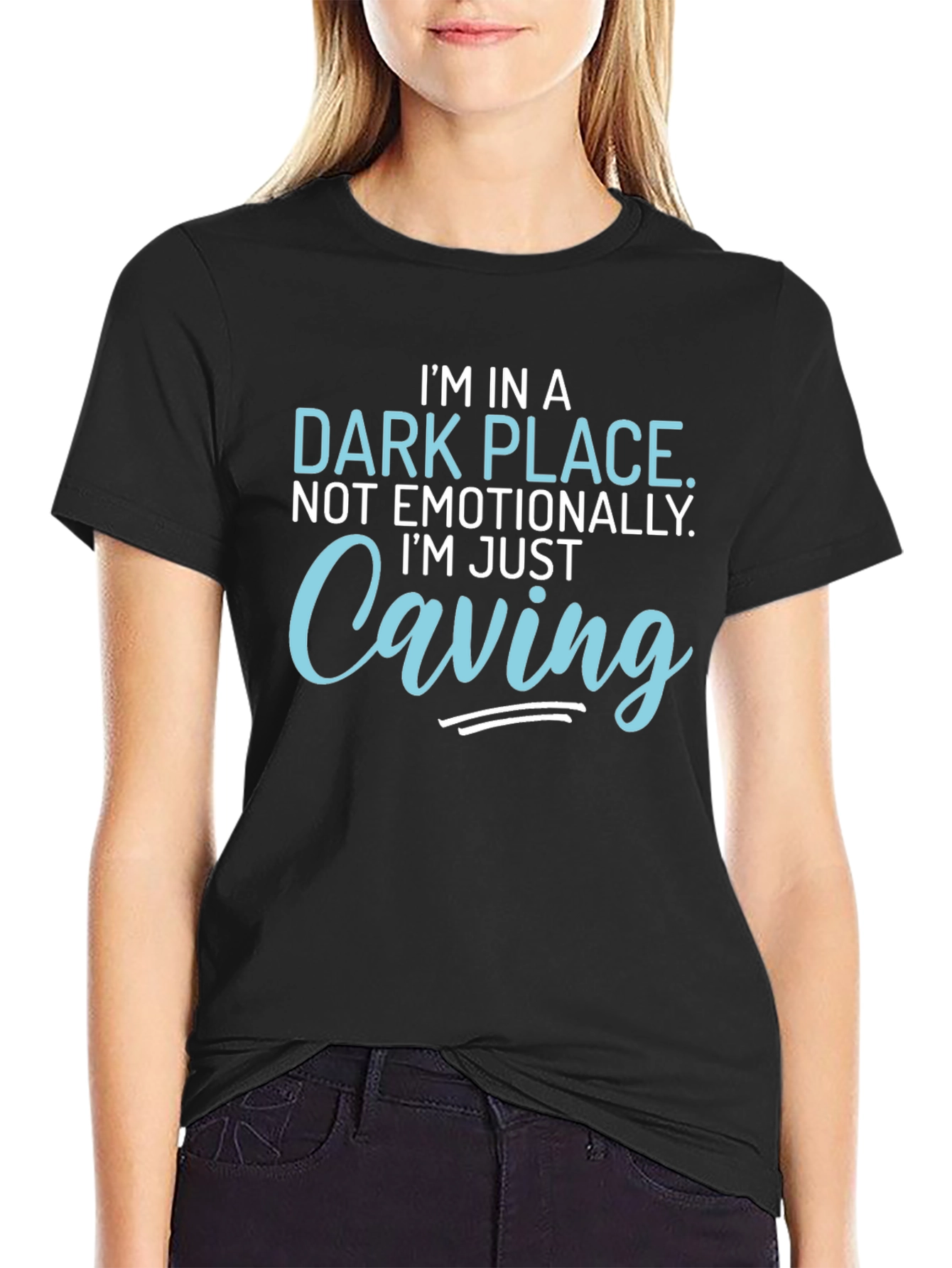 Funny Caving T-Shirt - Im in a Dark Place