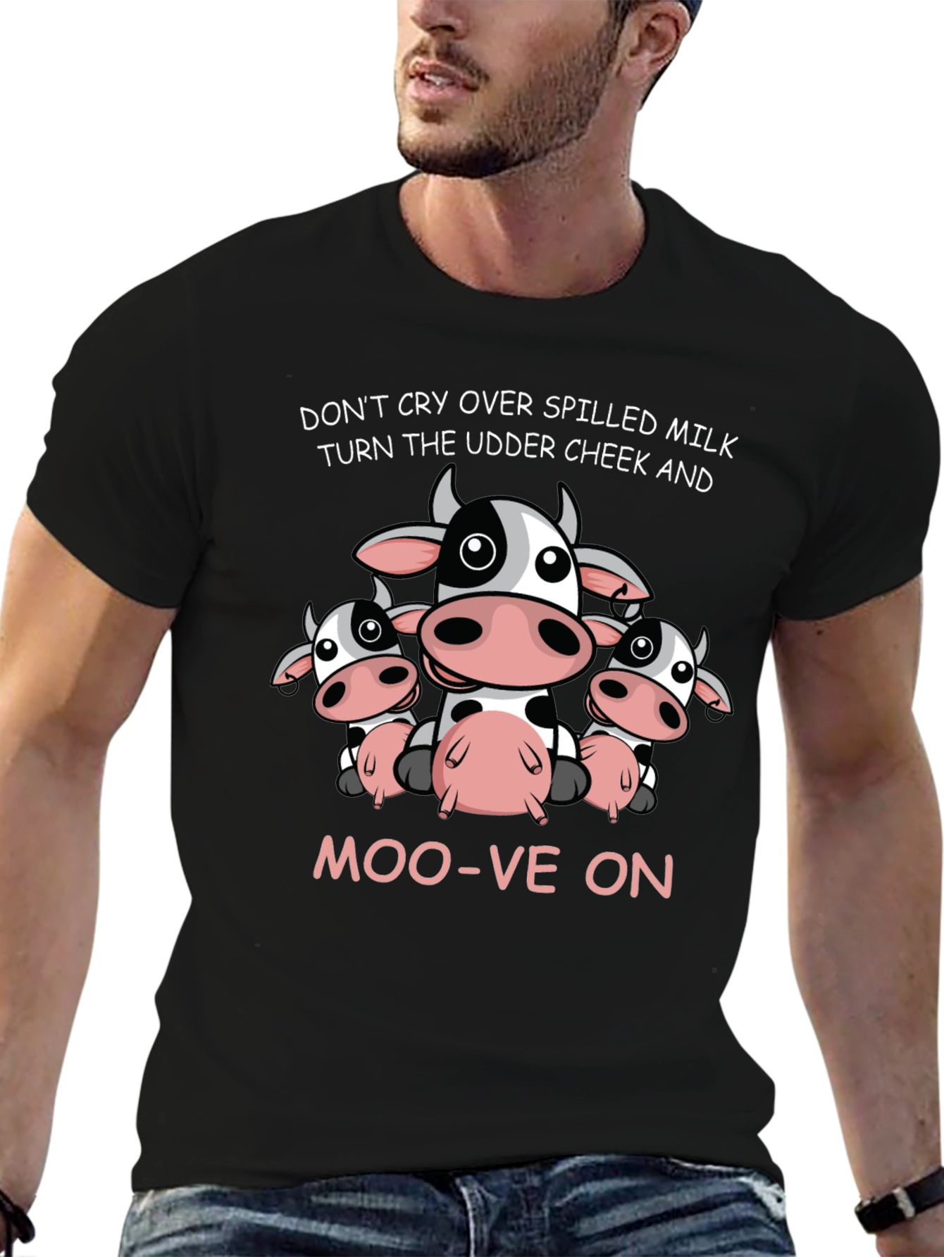Cow Lovers T-Shirt: Dont Cry Over Spilled Milk