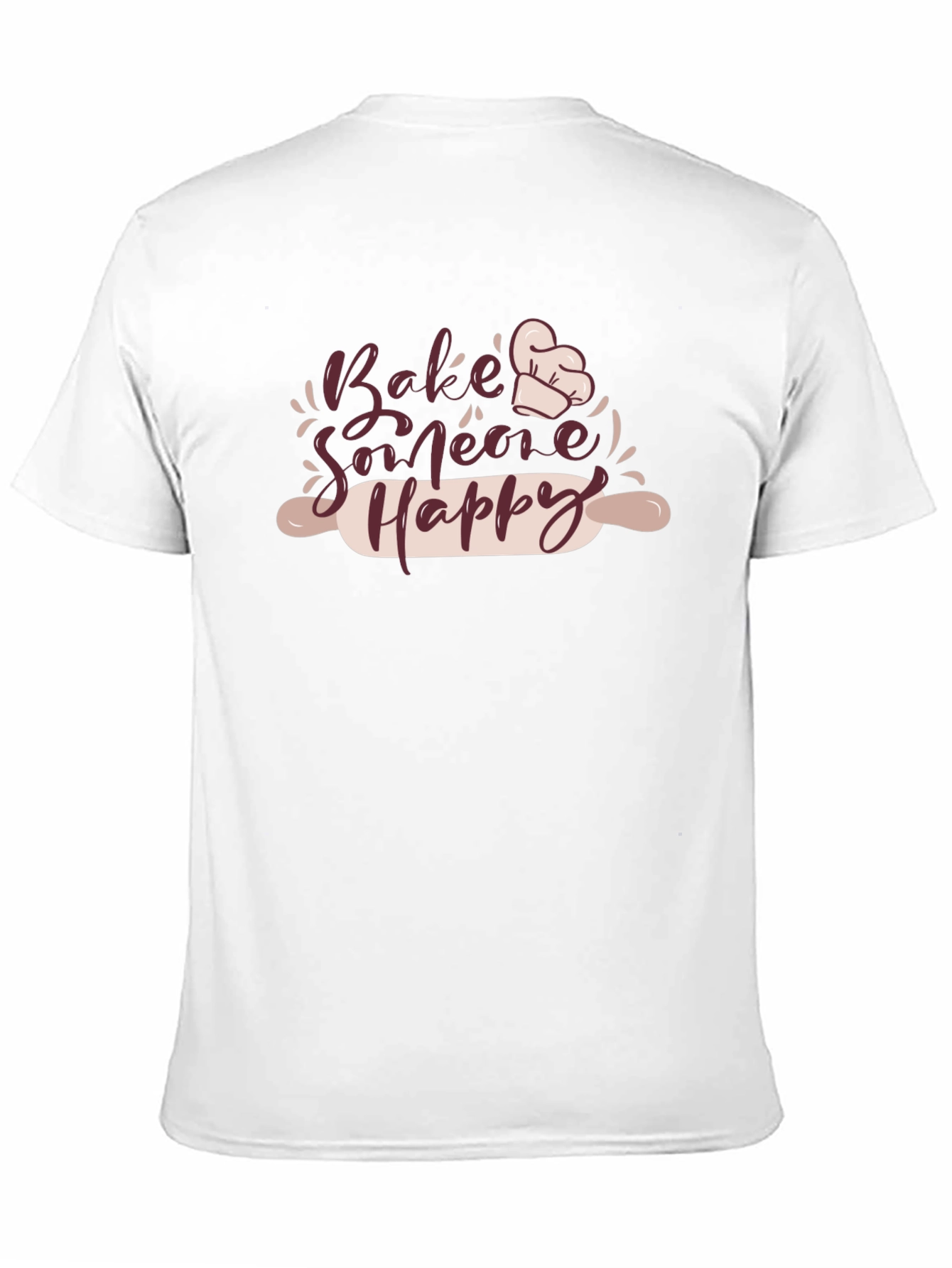 Bake Someone Happy T-Shirt