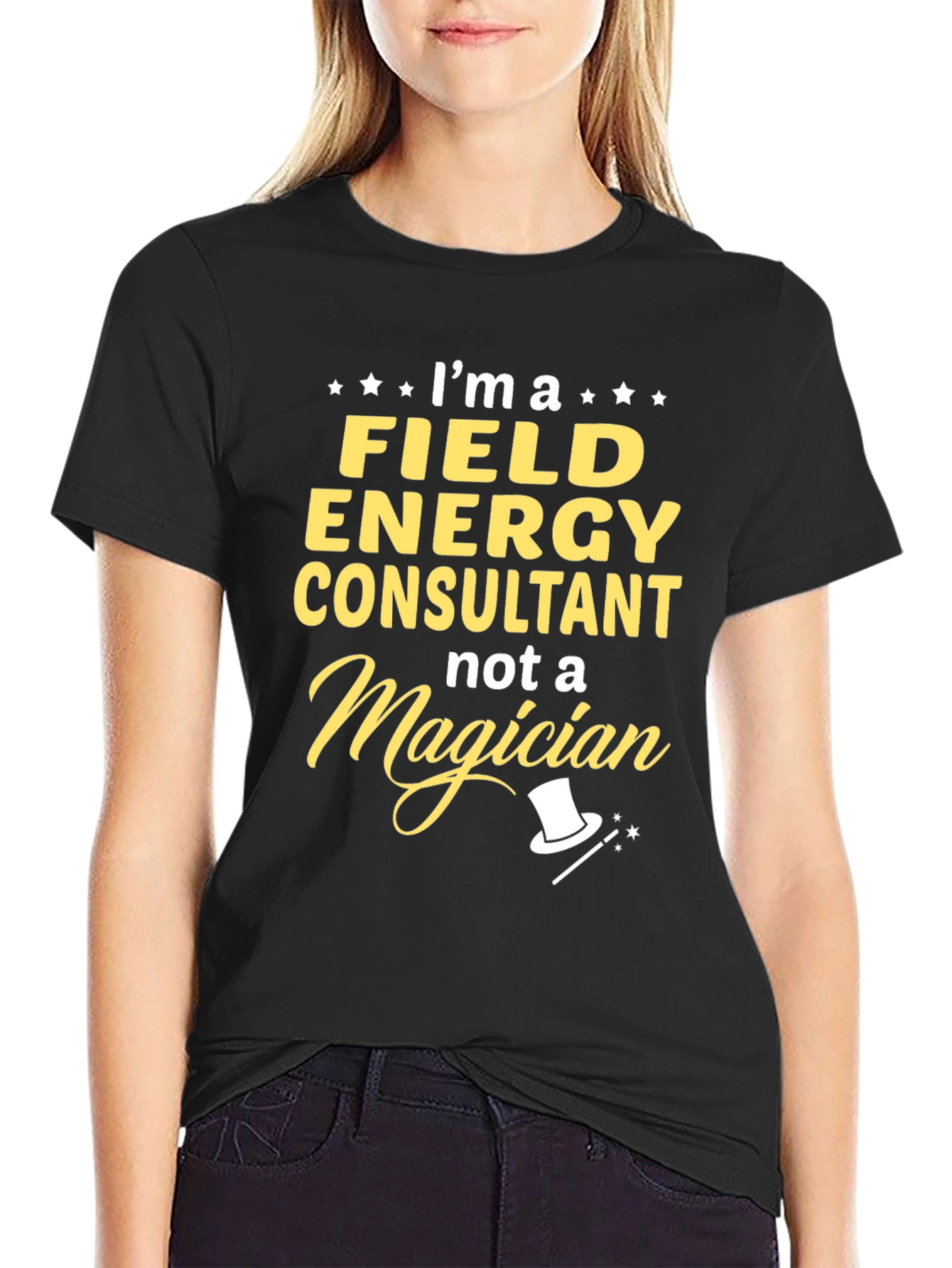 Field Energy Consultant T-Shirt - Not a Magician