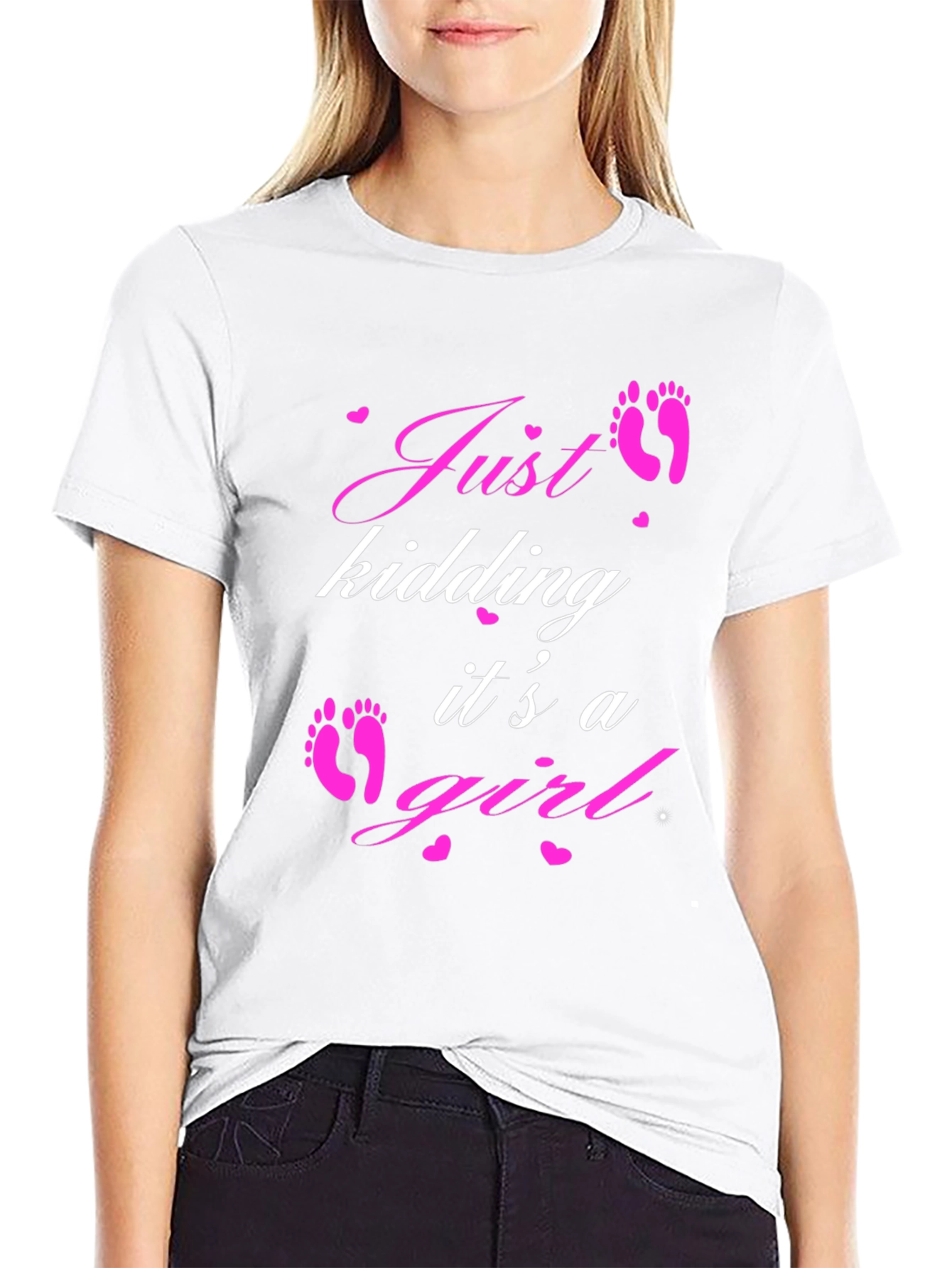 Just Kidding Its a Girl T-Shirt