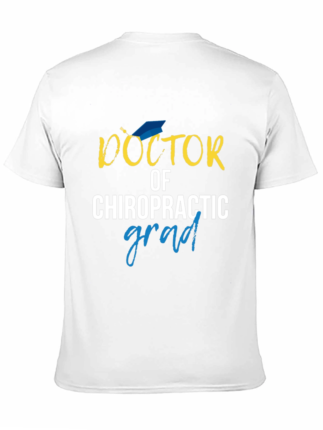 Doctor of Chiropractic Graduation Gift Tee