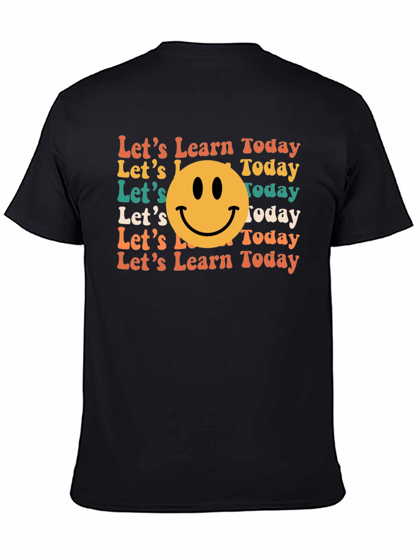 Lets Learn Today Smiley T-Shirt