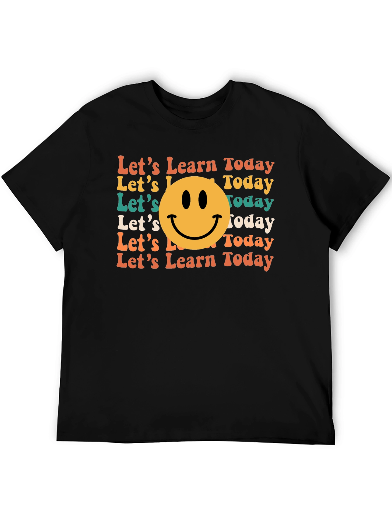Lets Learn Today Smiley T-Shirt