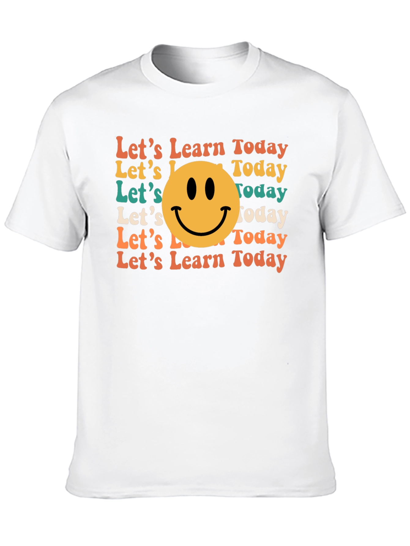 Lets Learn Today Smiley T-Shirt