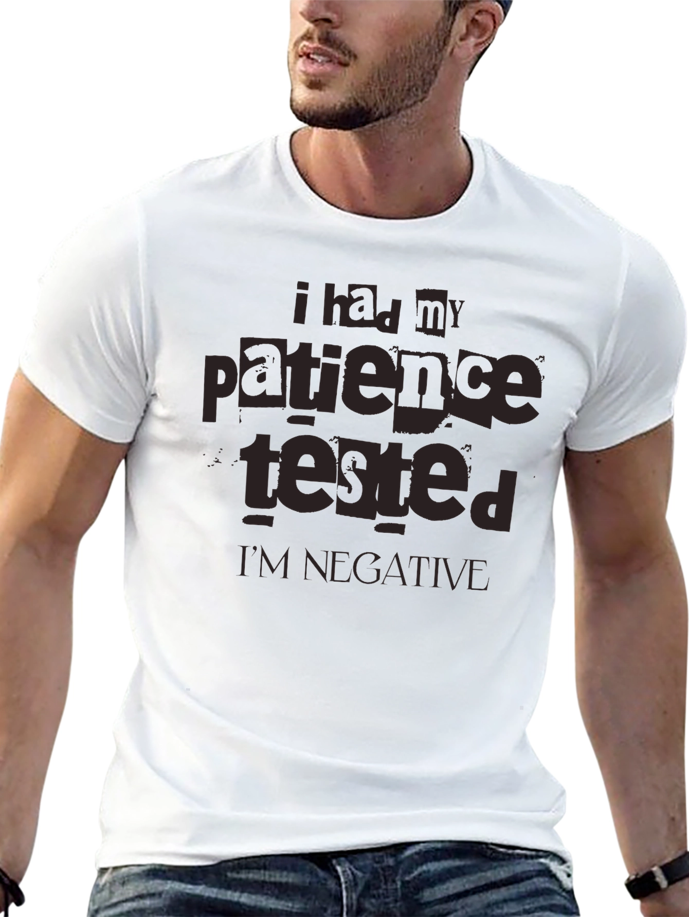 Funny Patience Tested Negative Sarcastic T-Shirt