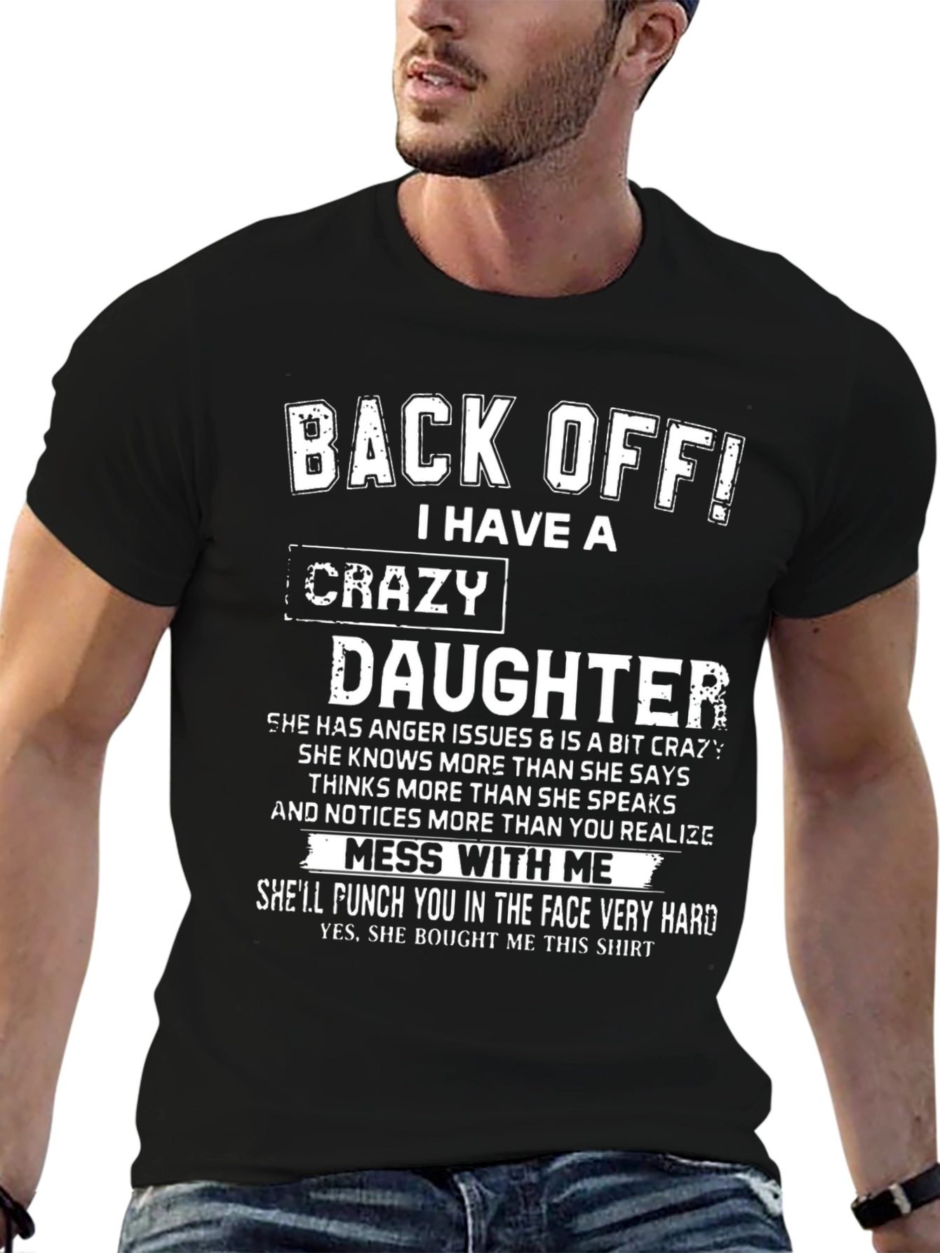 Back Off! Crazy Daughter Graphic Novelty T-Shirt