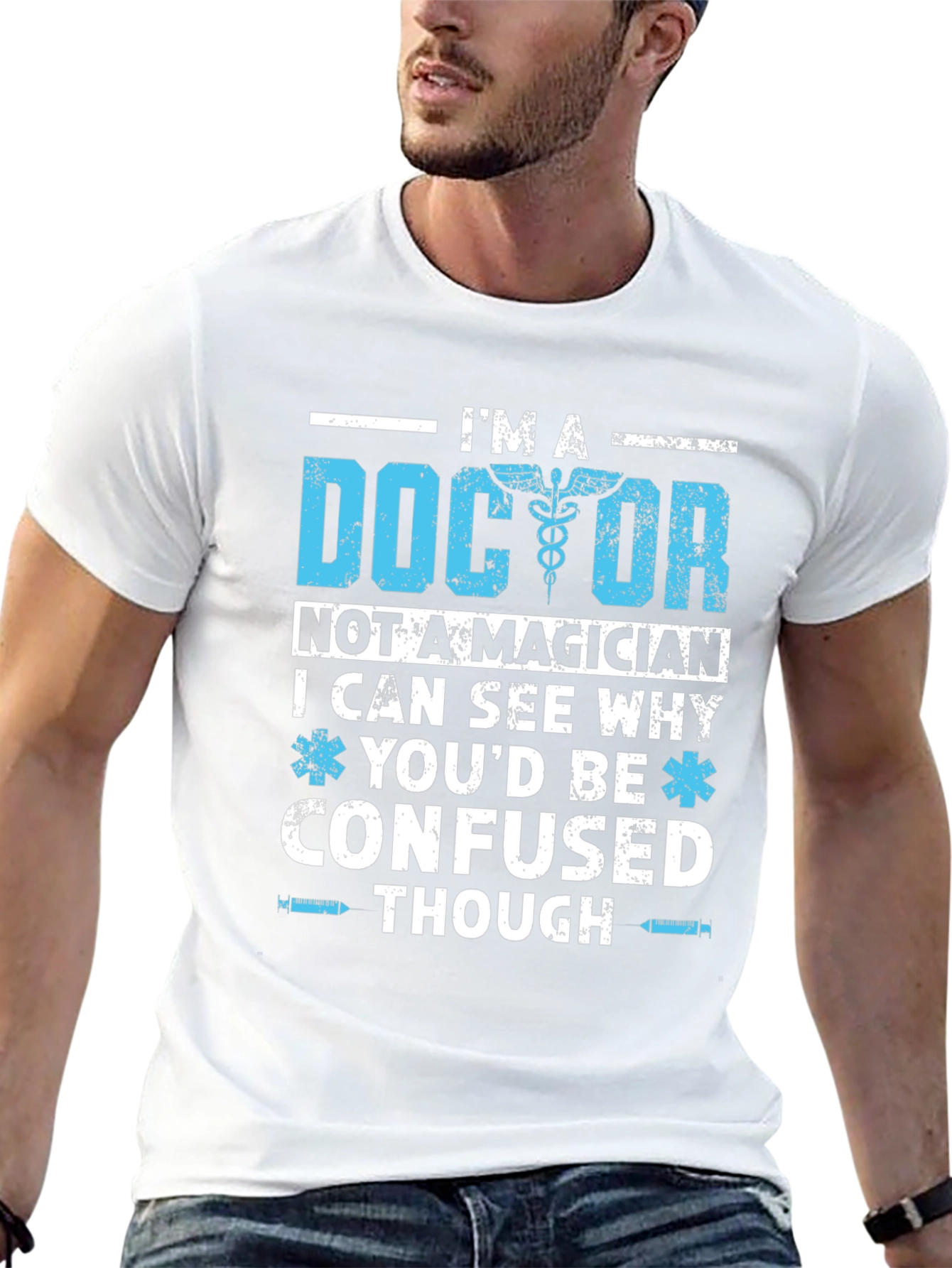 Im A Doctor T-Shirt Funny Medical Gift