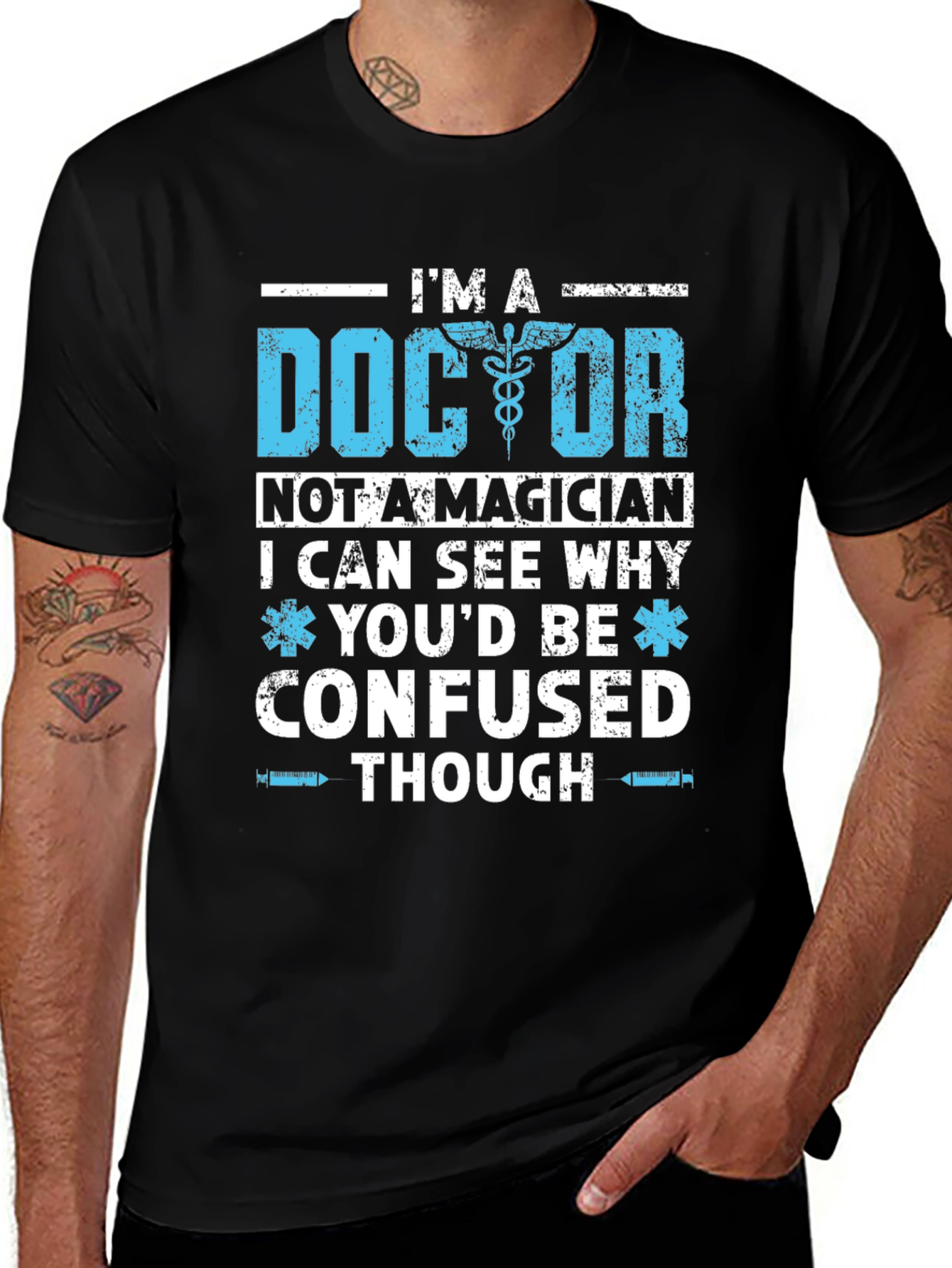 Im A Doctor T-Shirt Funny Medical Gift