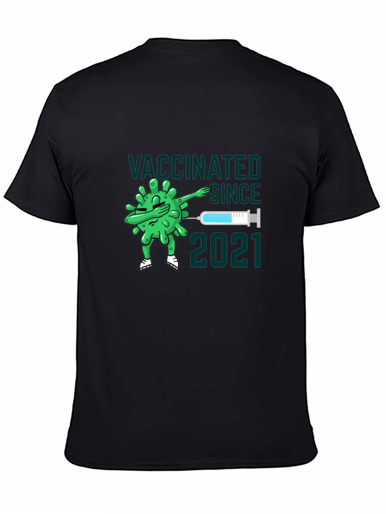 Vaccinated Since 2021 Graphic Tee