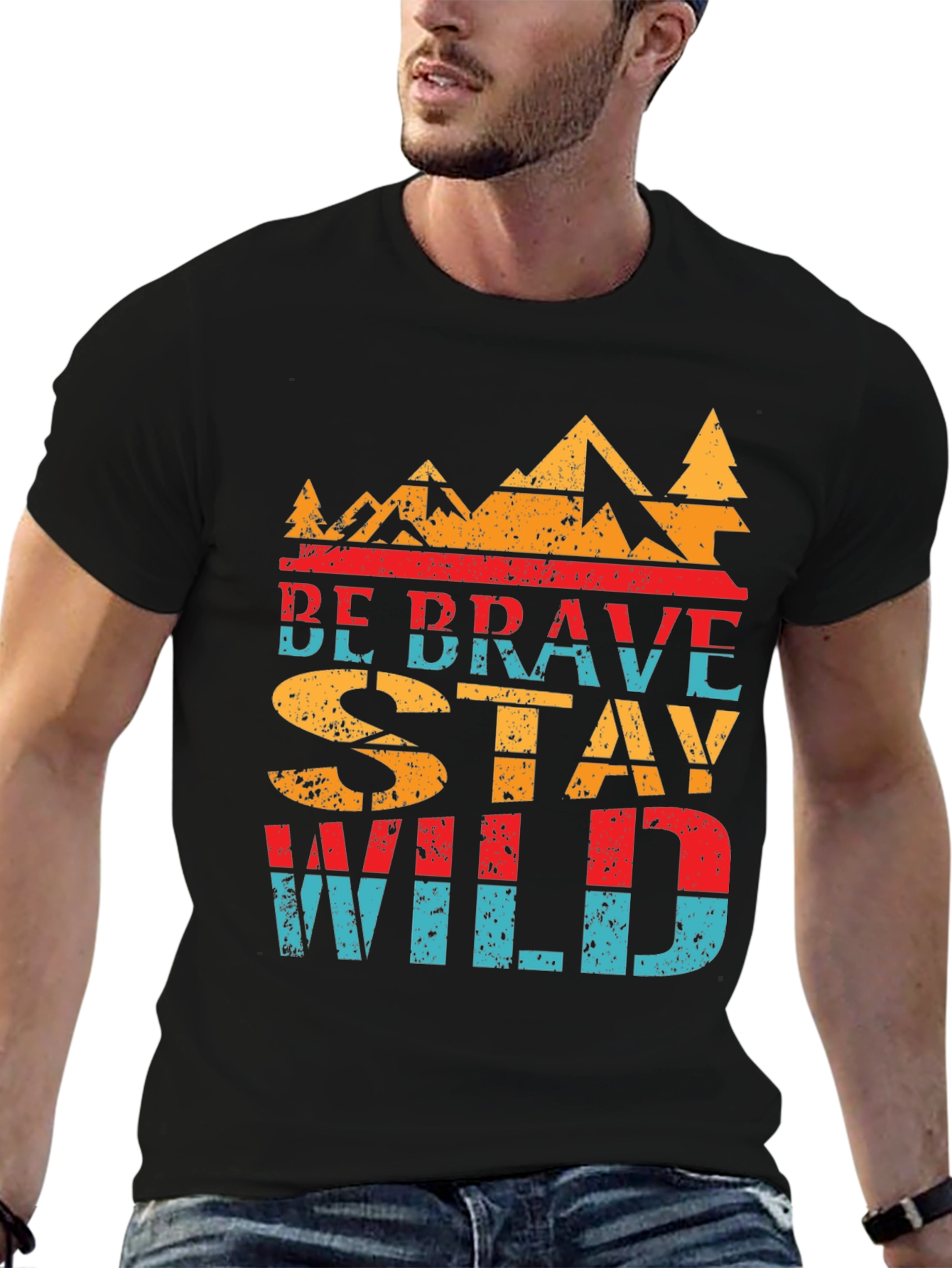 Be Brave Stay Wild Graphic T-Shirt - Adventure Awaits