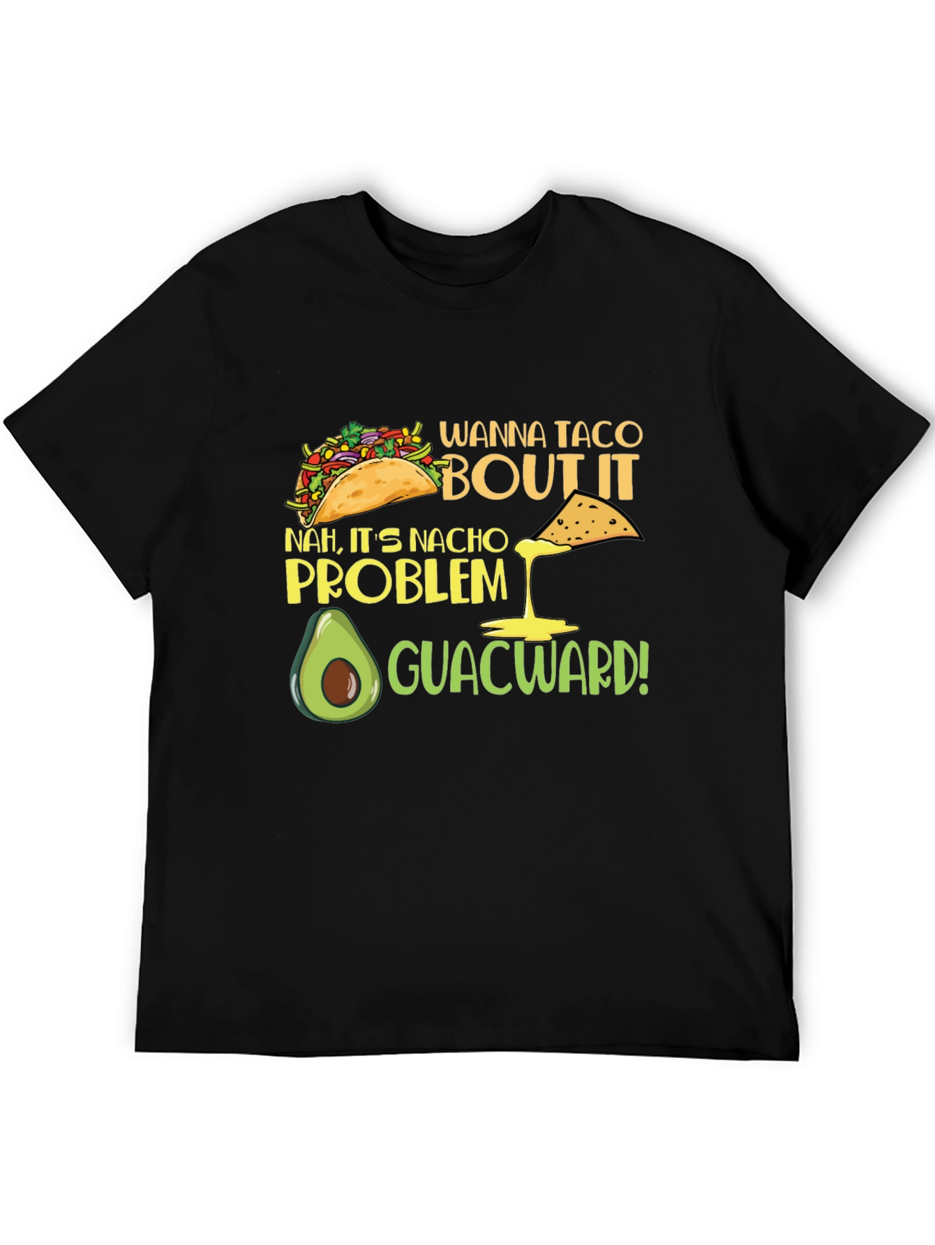 Wanna Taco Bout It Graphic T-Shirt