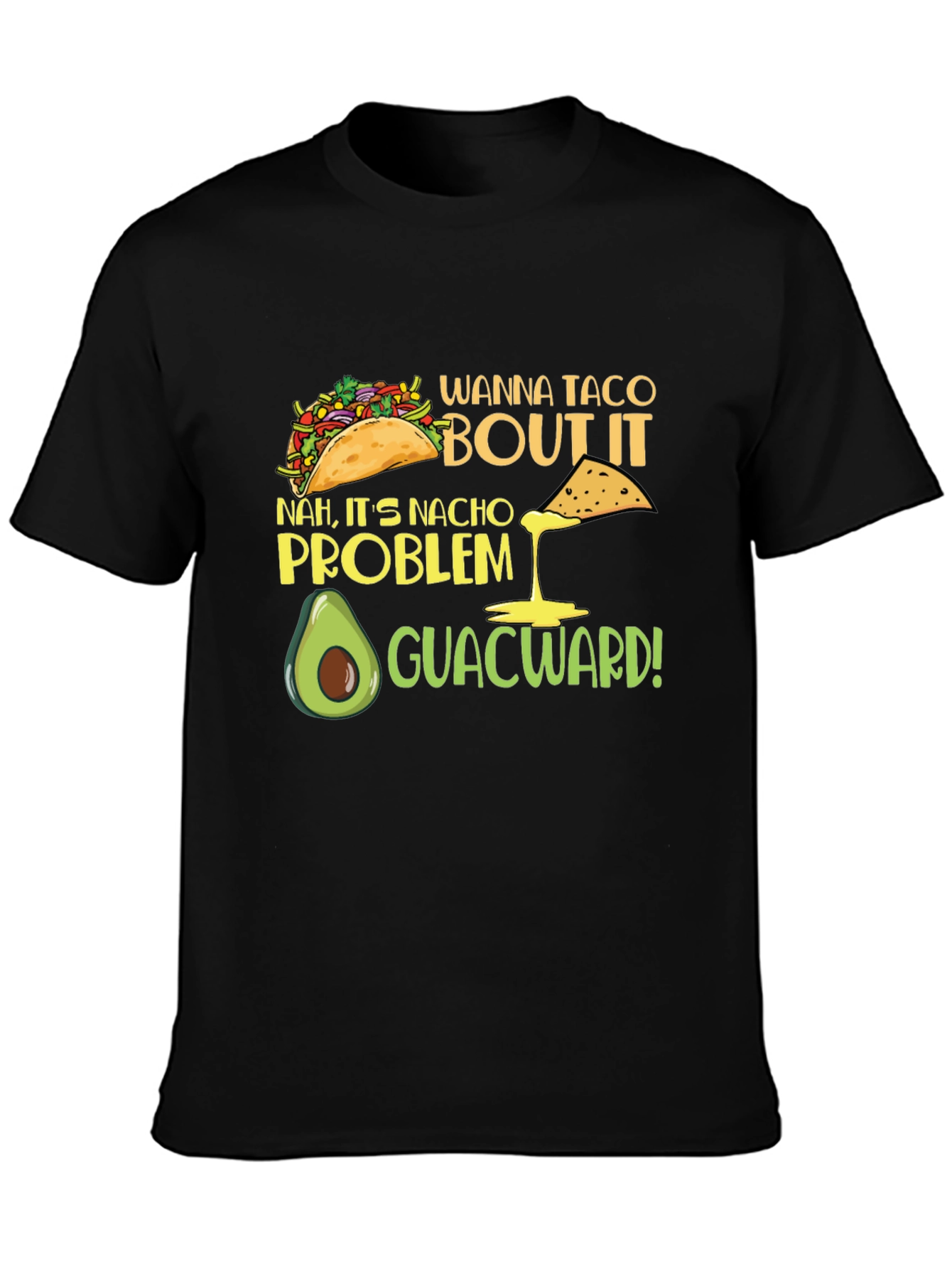 Wanna Taco Bout It Graphic T-Shirt
