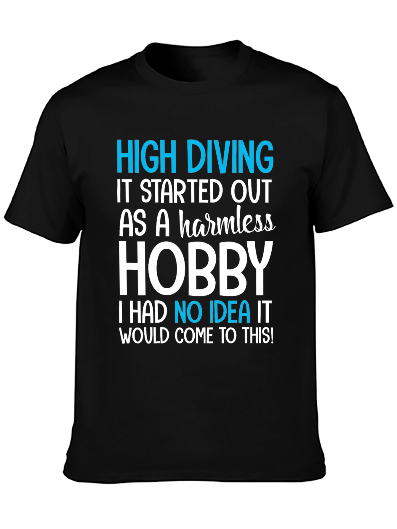 High Diving Hobby T-Shirt