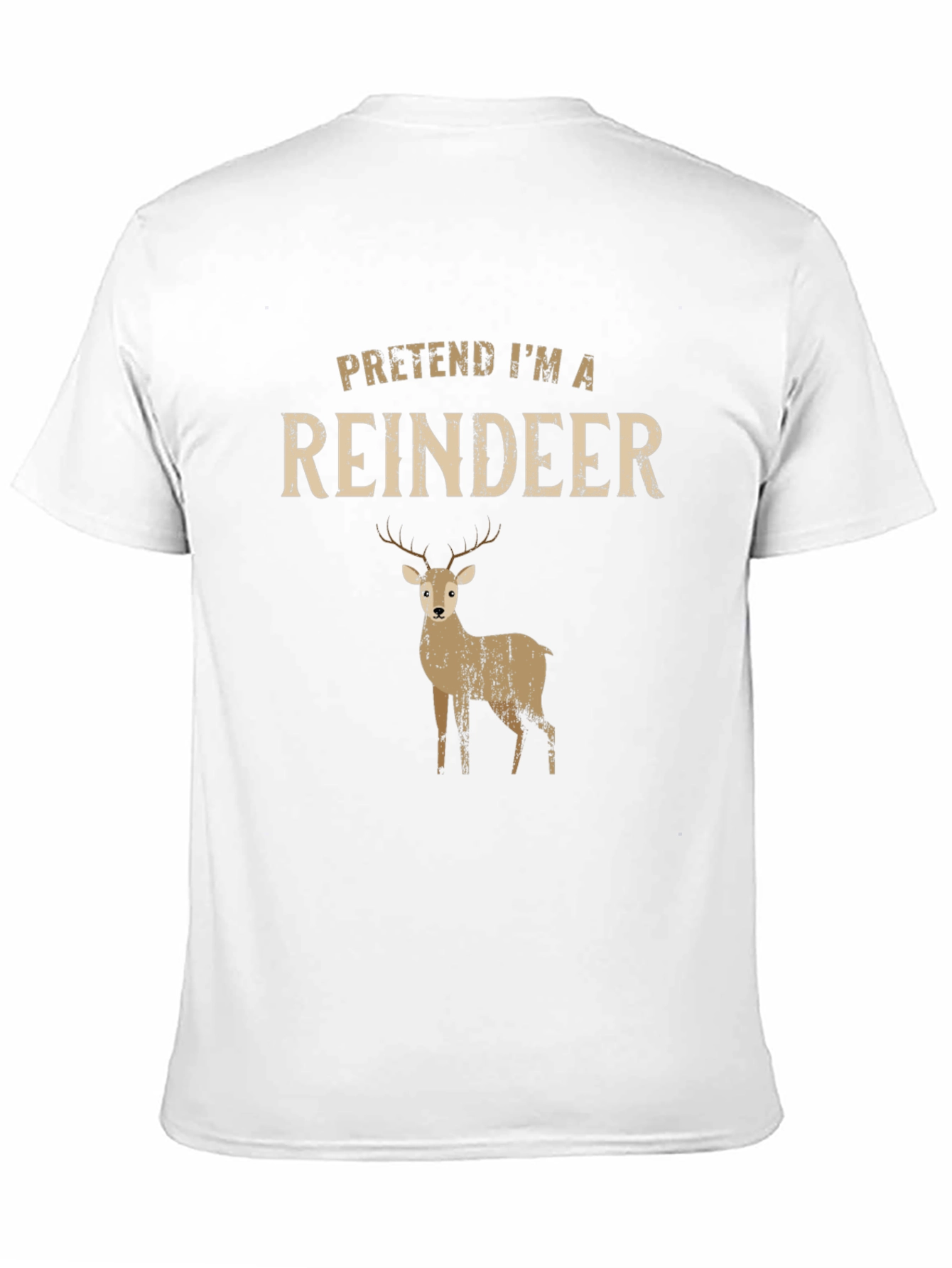 Pretend Im A Reindeer T-Shirt - Funny Christmas Tee