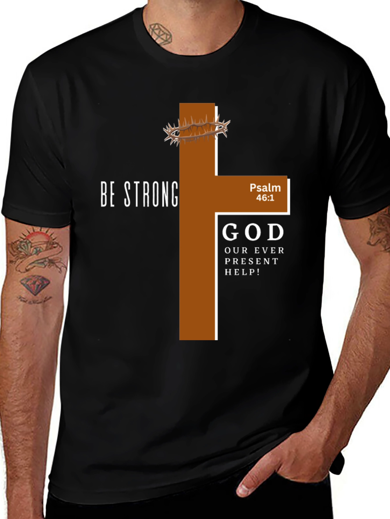 Be Strong Christian T-Shirt - Psalm 46:1 Graphic Tee