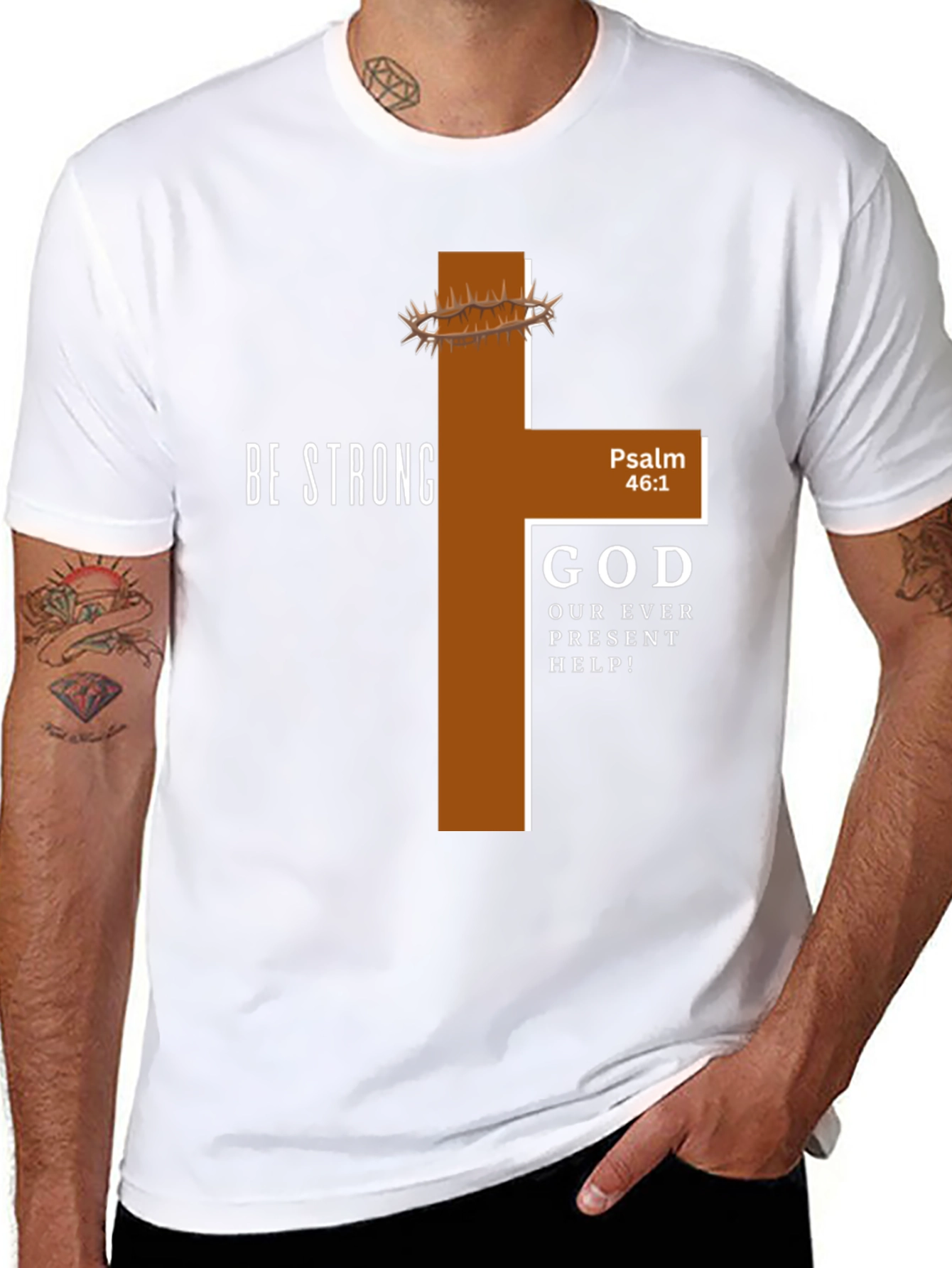 Be Strong Christian T-Shirt - Psalm 46:1 Graphic Tee
