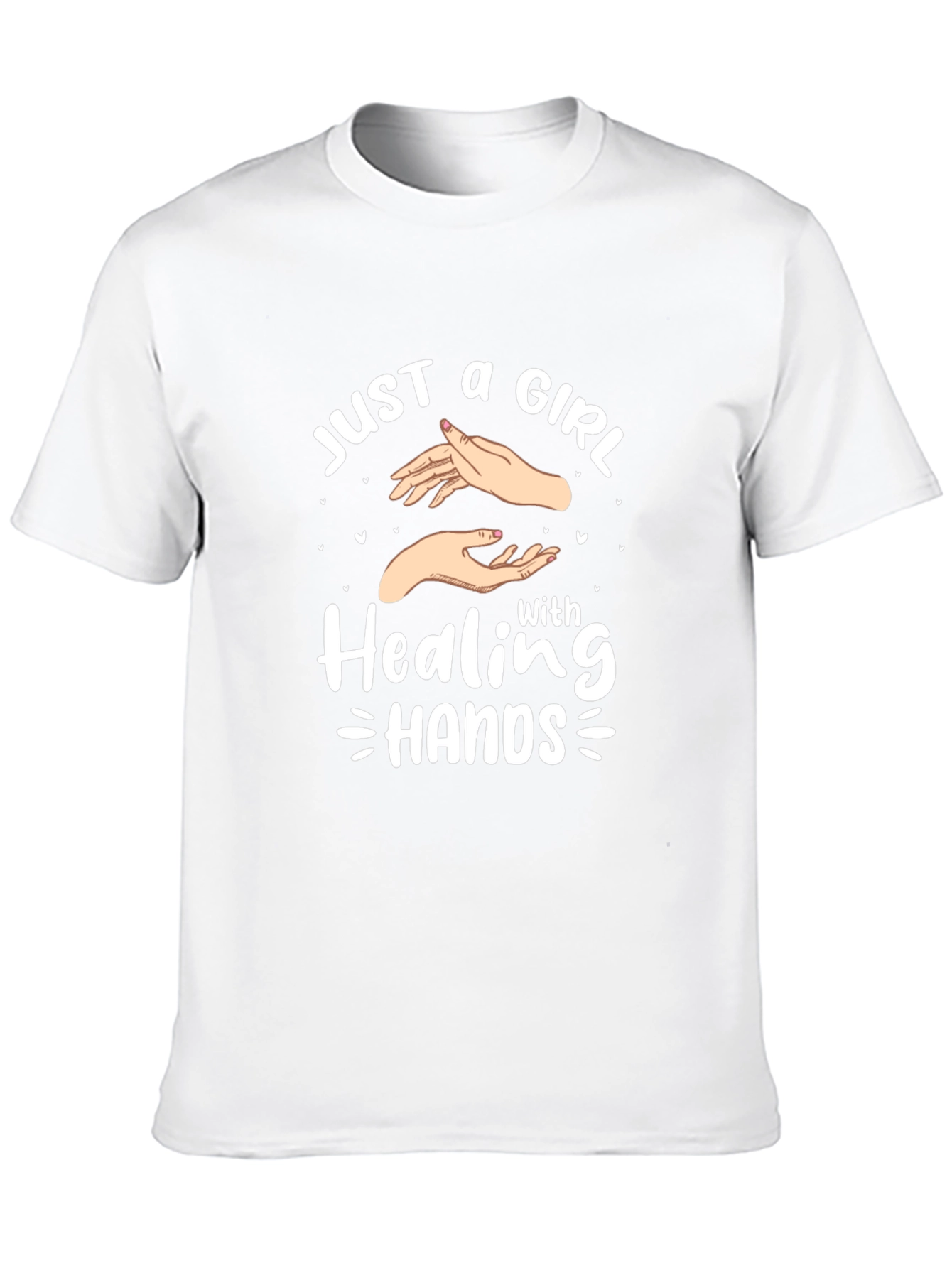 Healing Hands T-Shirt - Just a Girl