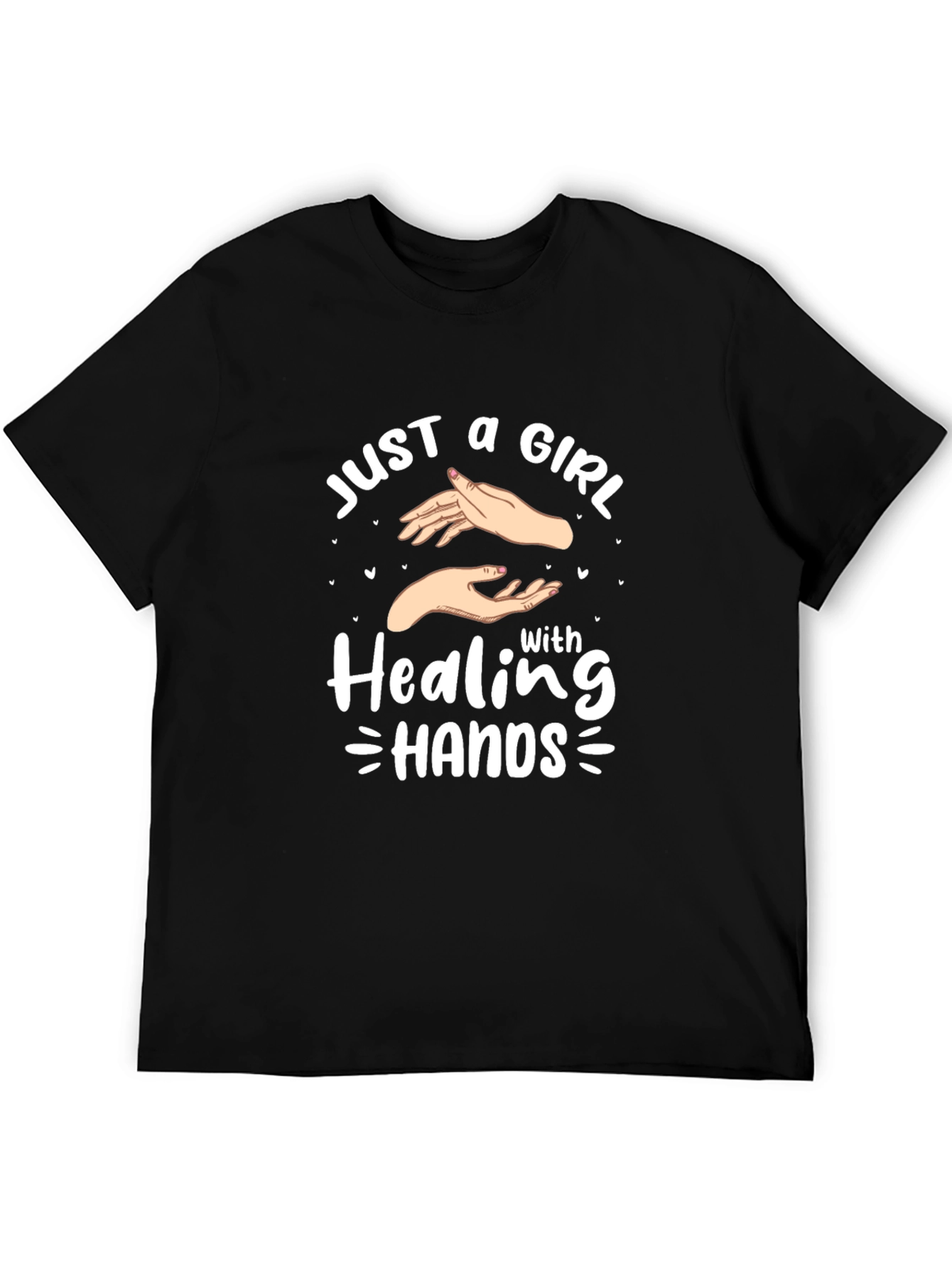 Healing Hands T-Shirt - Just a Girl