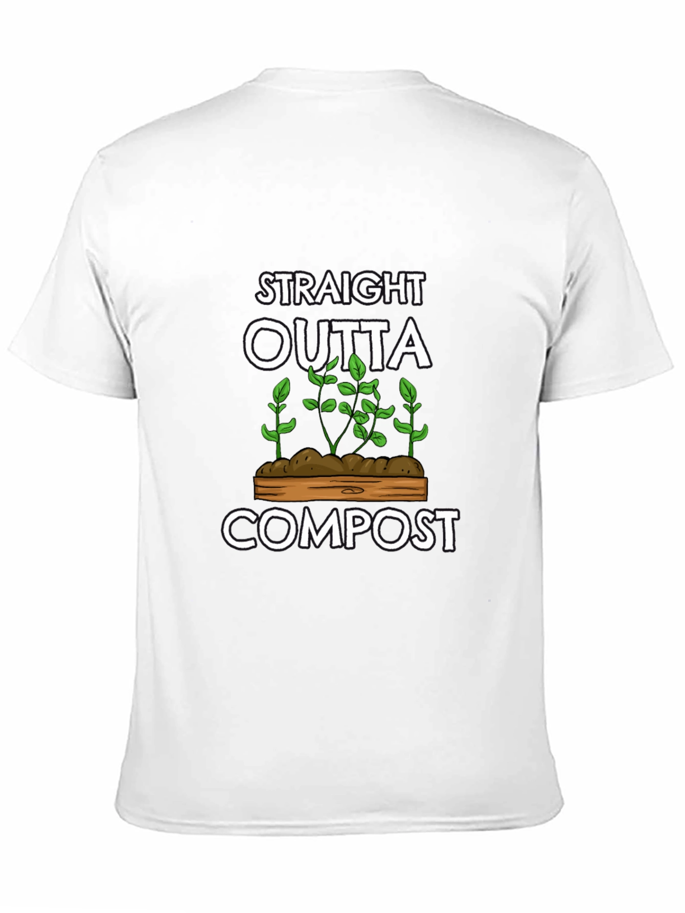 Straight Outta Compost Novelty T-Shirt
