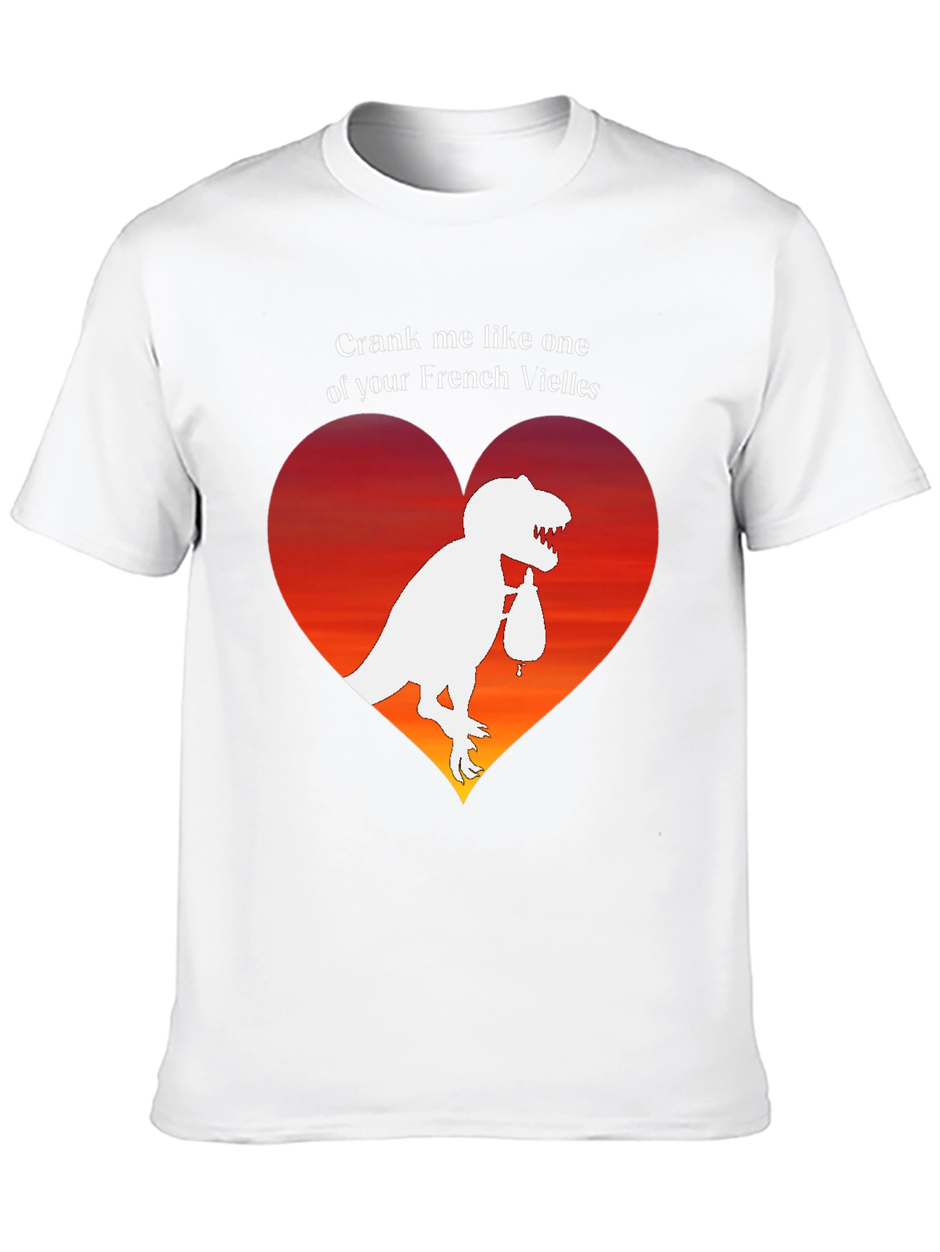 Dino Love T-Shirt: Crank Me Like a French Vielle