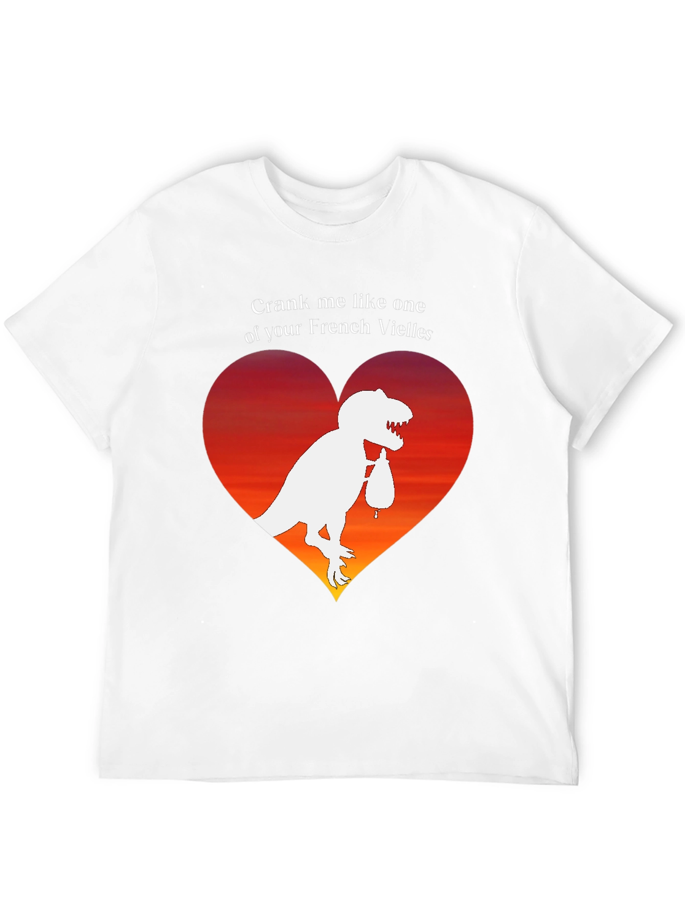 Dino Love T-Shirt: Crank Me Like a French Vielle