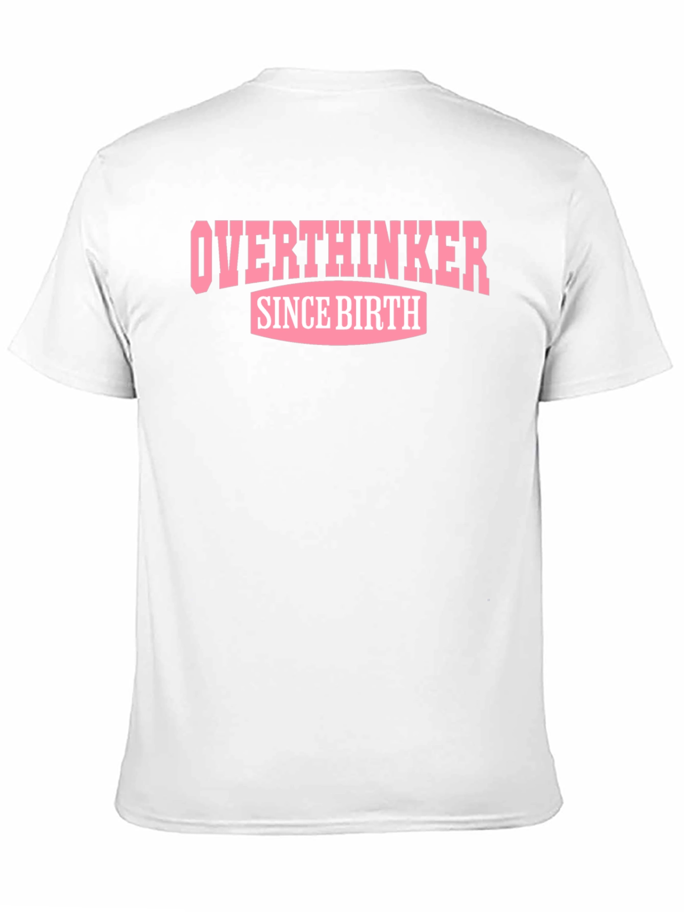 Overthinker Since Birth T-Shirt - Black