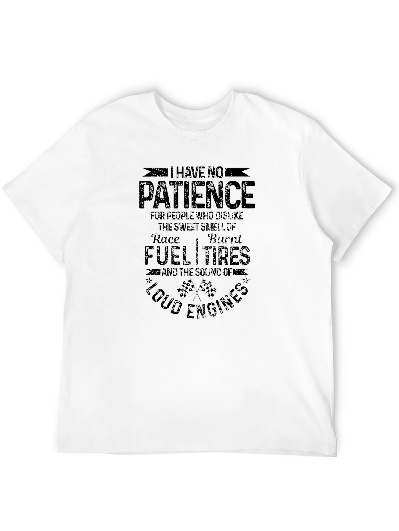 I Have No Patience Fuel Tires Funny T-Shirt