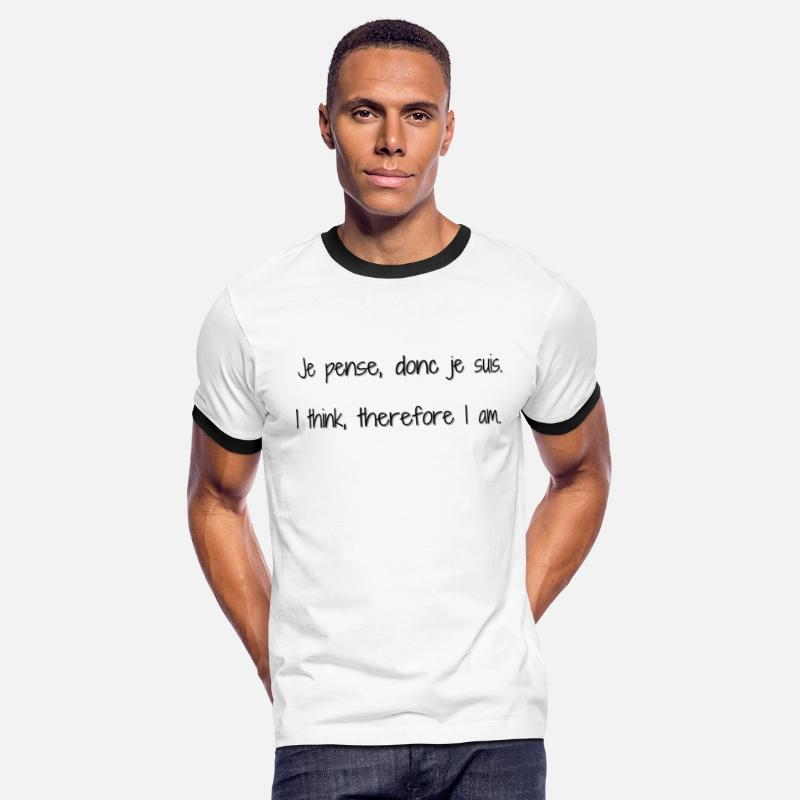 Je Pense, Donc Je Suis, I Think, therefore I Am