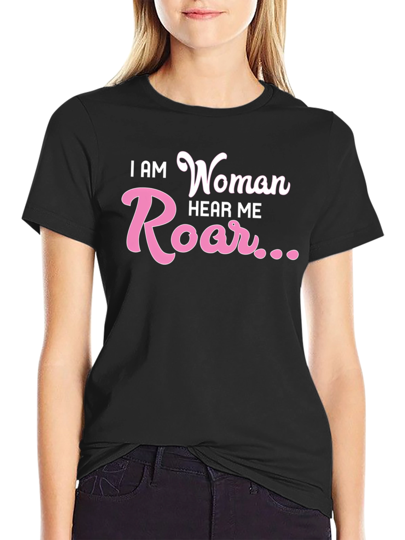 I AM Woman Hear Me Roar Black T-Shirt