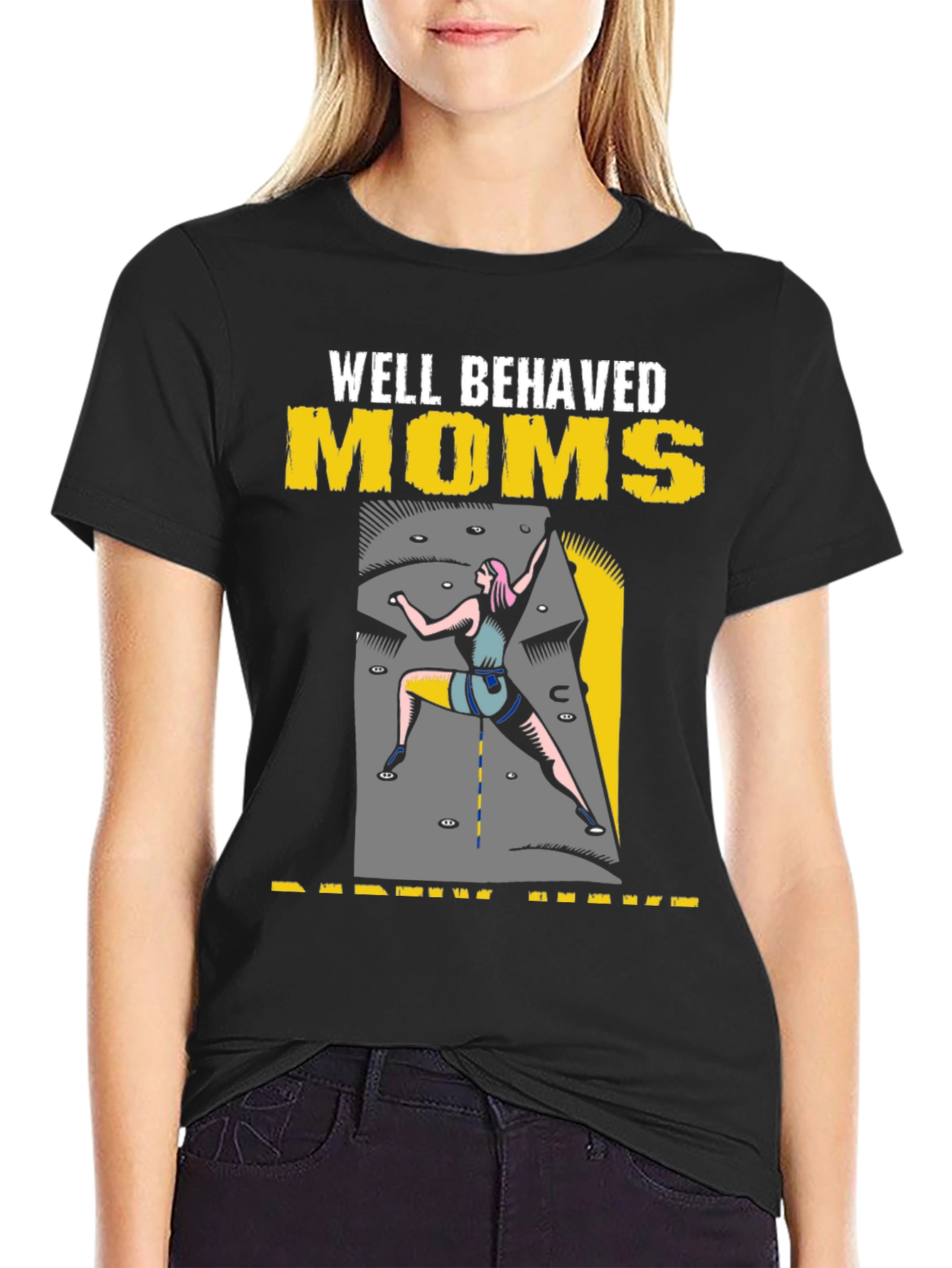 Well Behaved Moms T-Shirt Climbing Design