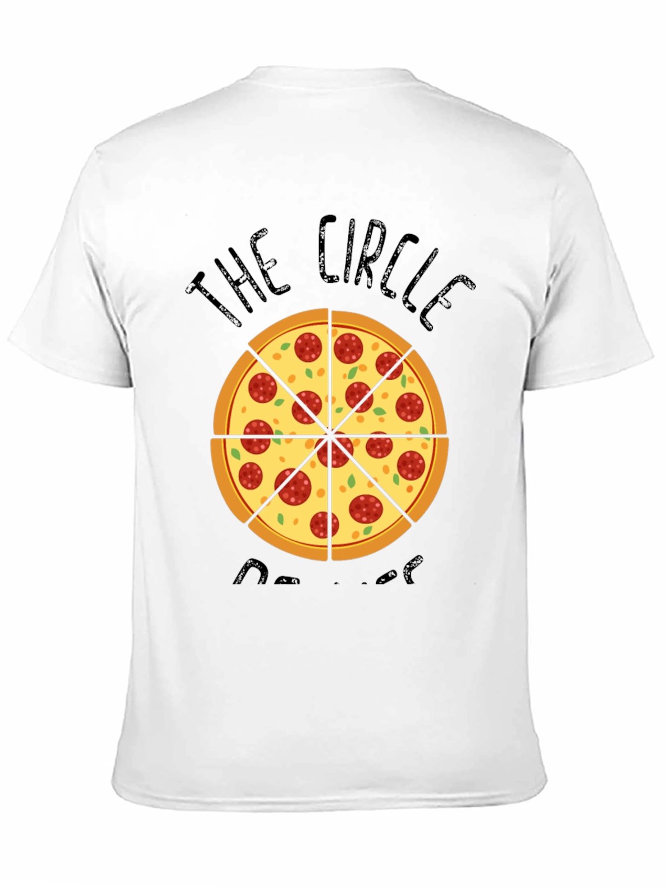 The Circle of Pizza Funny T-Shirt