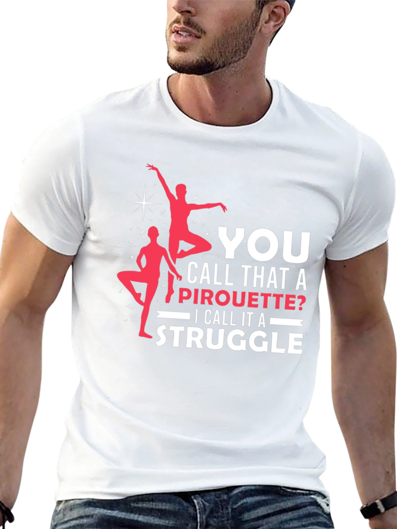 Pirouette Struggle Graphic Tee - Dance Lovers T-Shirt