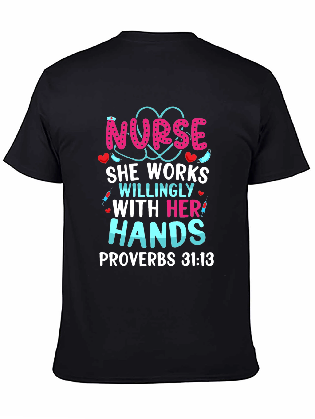 Nurse Hands Proverbs T-Shirt