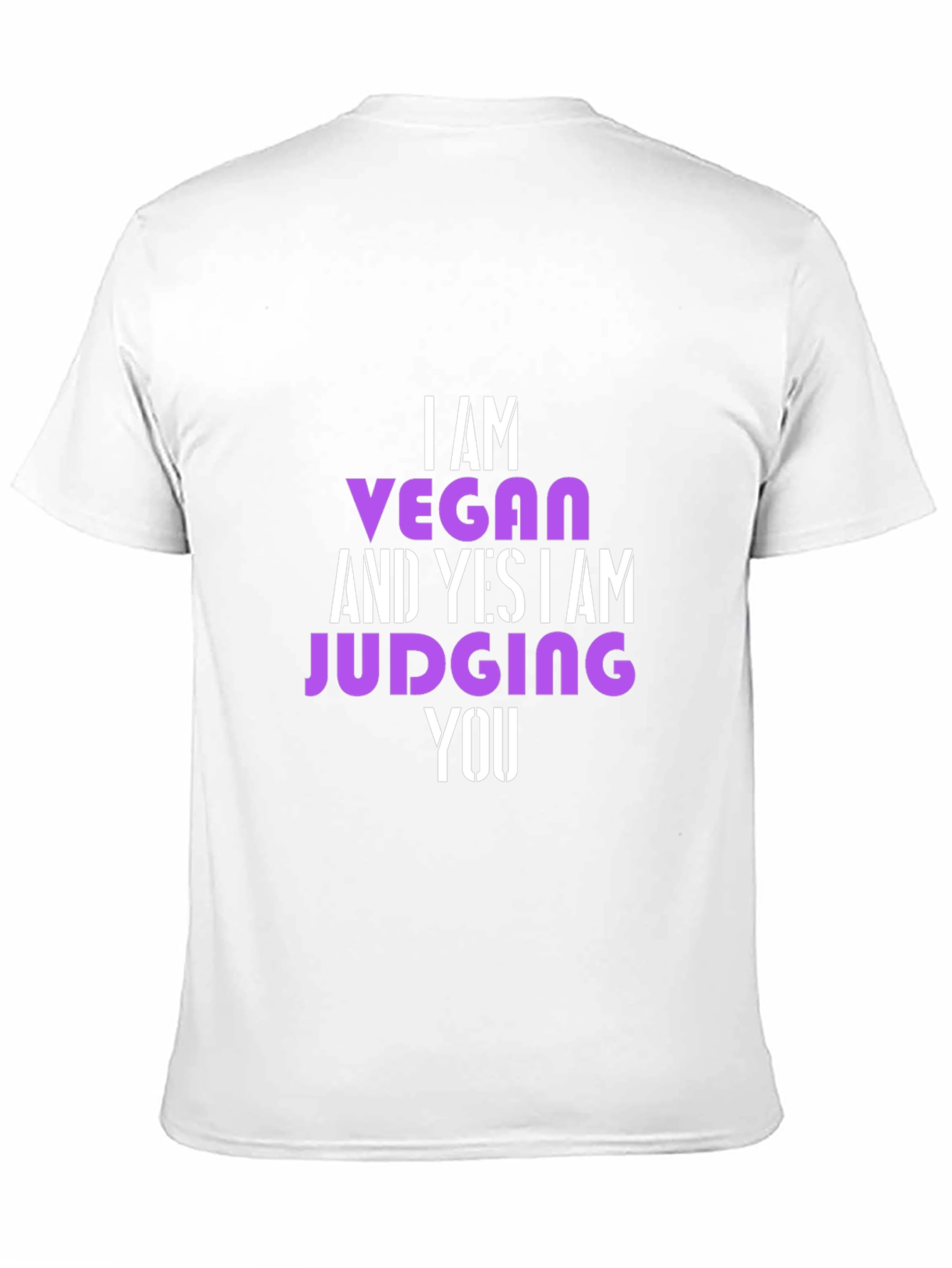 Vegan Statement T-Shirt - Judge Free... Almost
