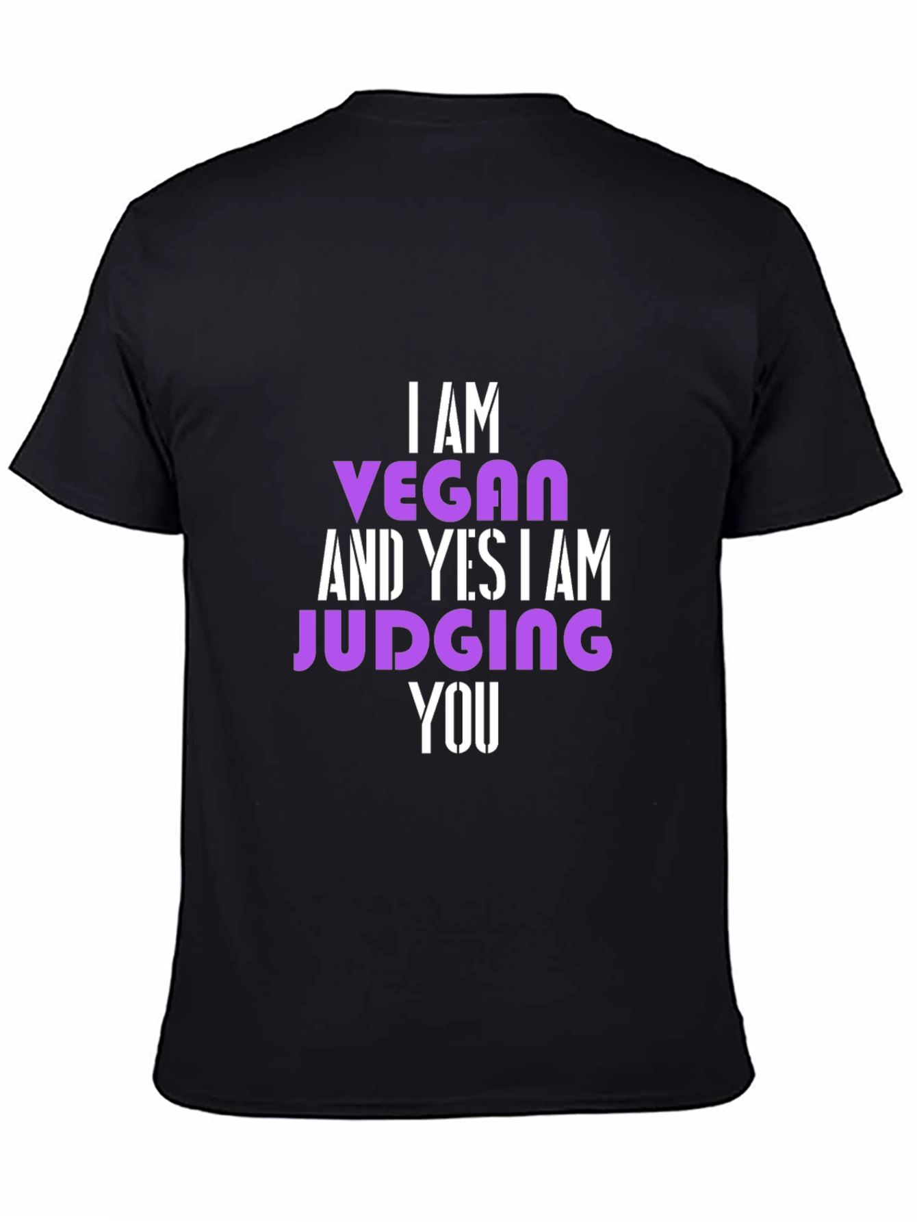 Vegan Statement T-Shirt - Judge Free... Almost