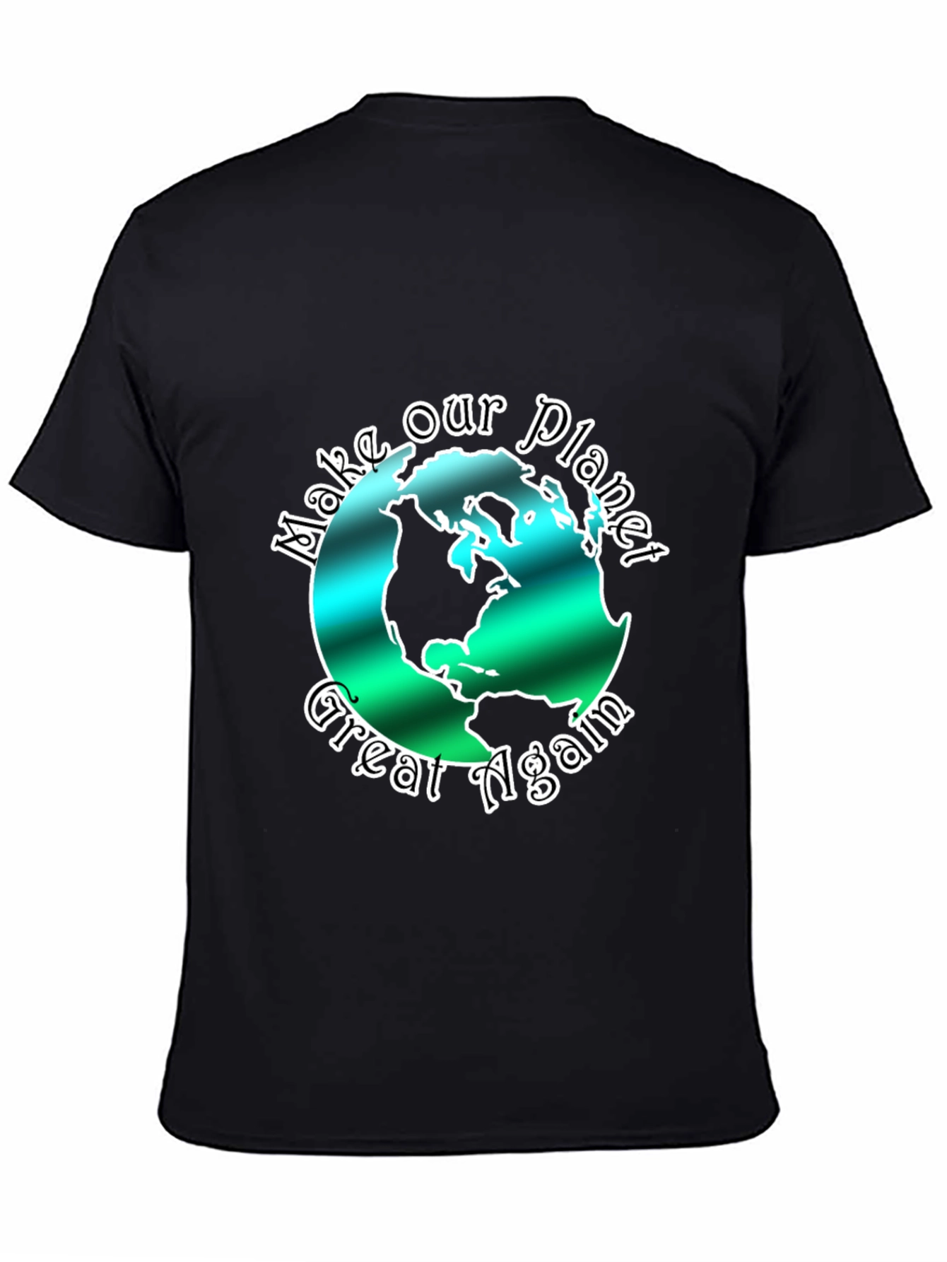 Eco-Friendly Make Our Planet Great Again Graphic Tee