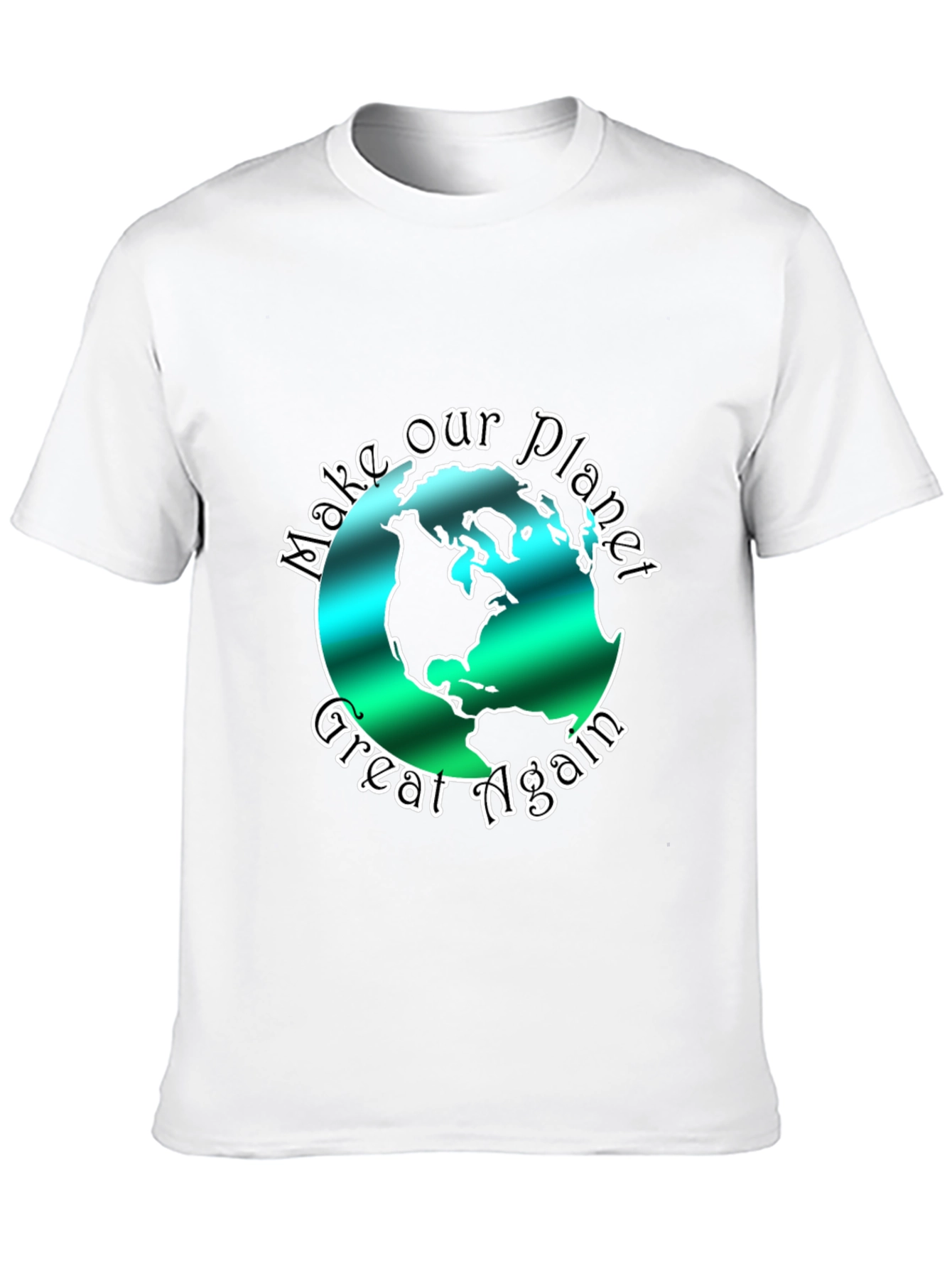 Eco-Friendly Make Our Planet Great Again Graphic Tee
