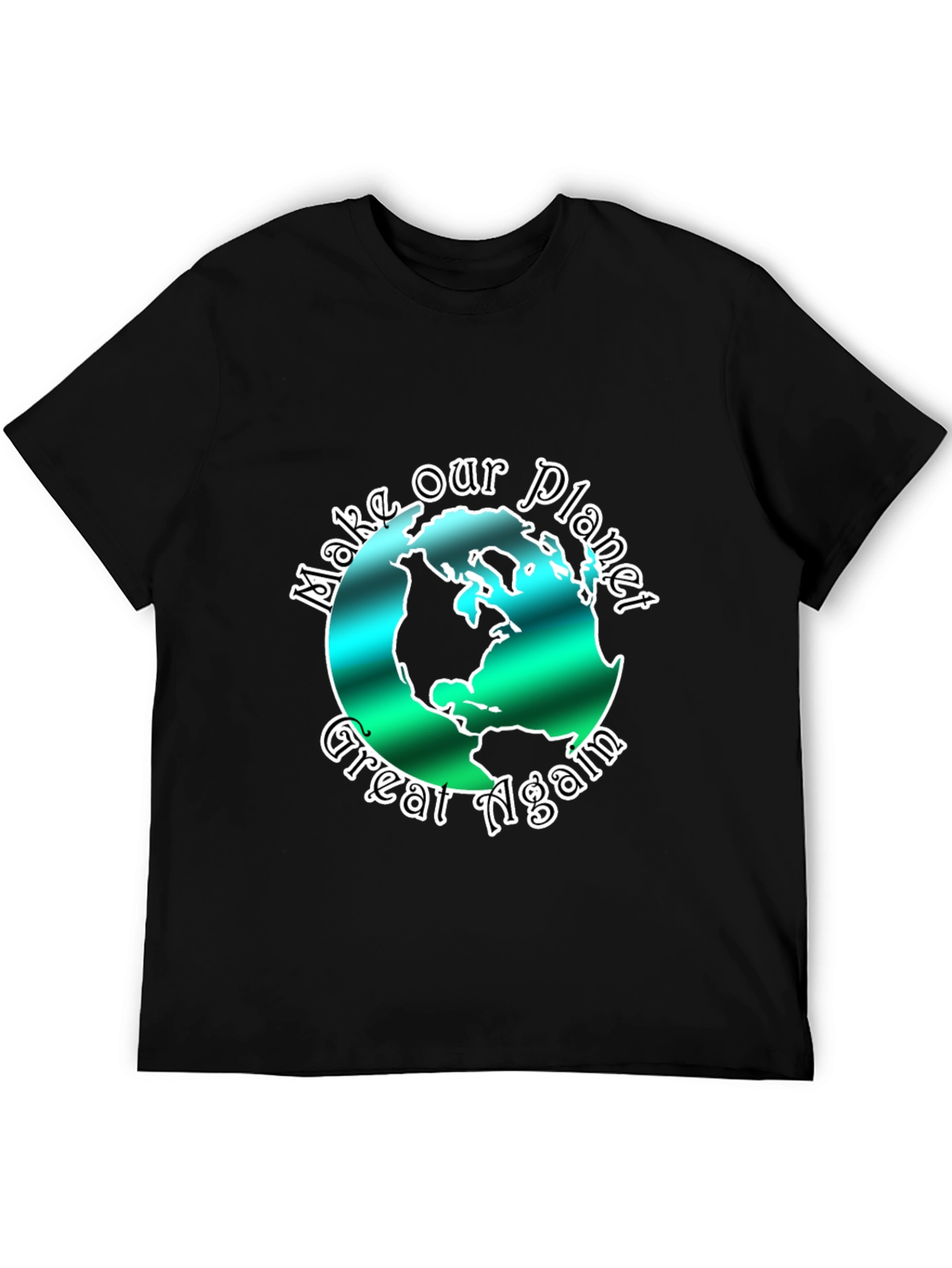 Eco-Friendly Make Our Planet Great Again Graphic Tee