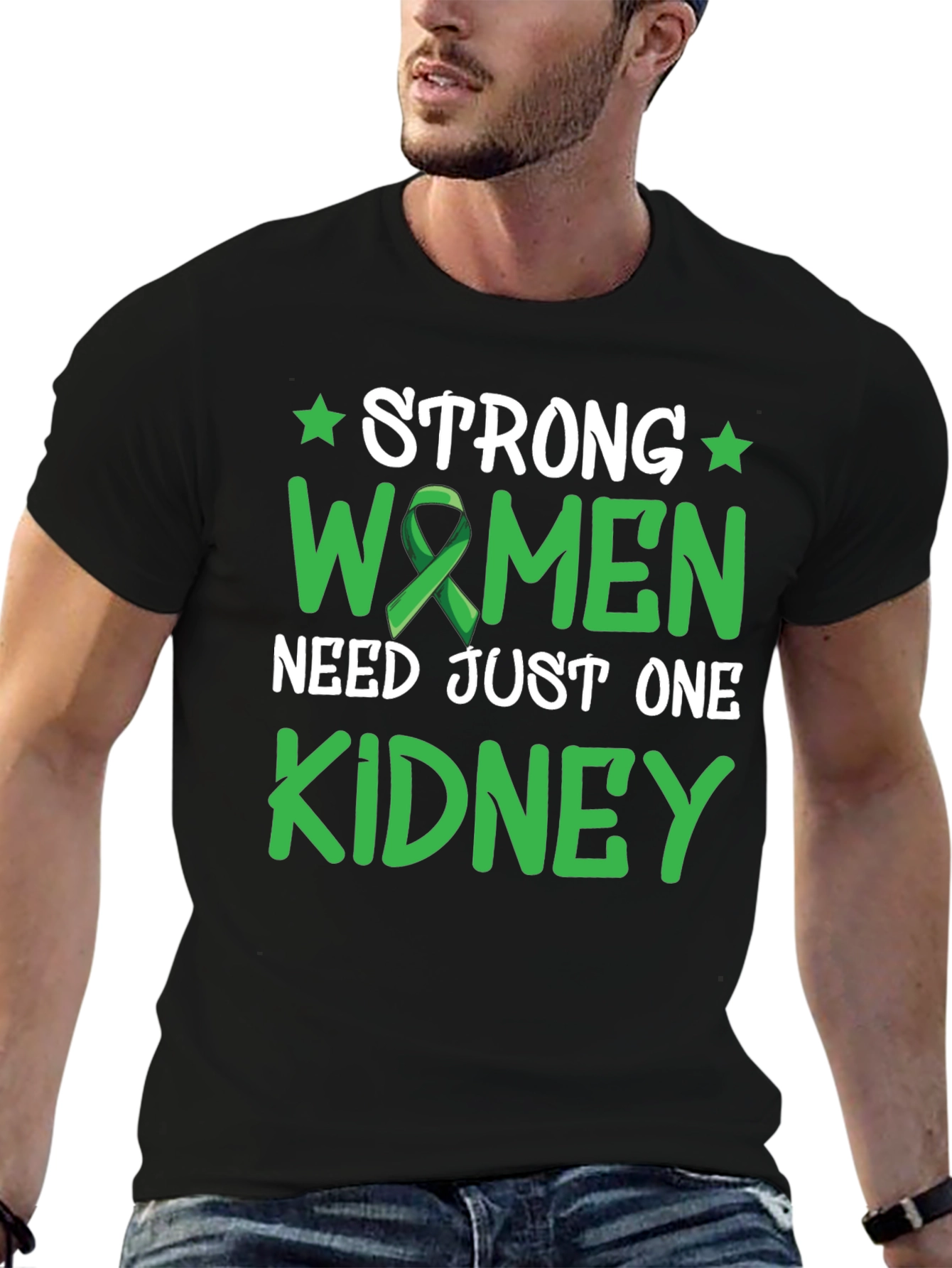Strong Women Need Just One Kidney Awareness T-Shirt